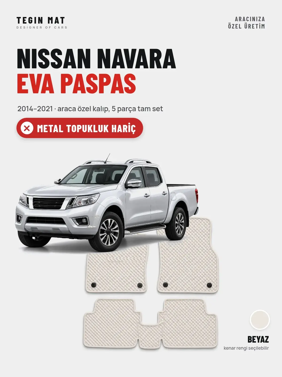 Nissan Navara EVA Oto Paspas Tam Set (2014–2021) Beyaz – Metal Topukluk Hariç (1)