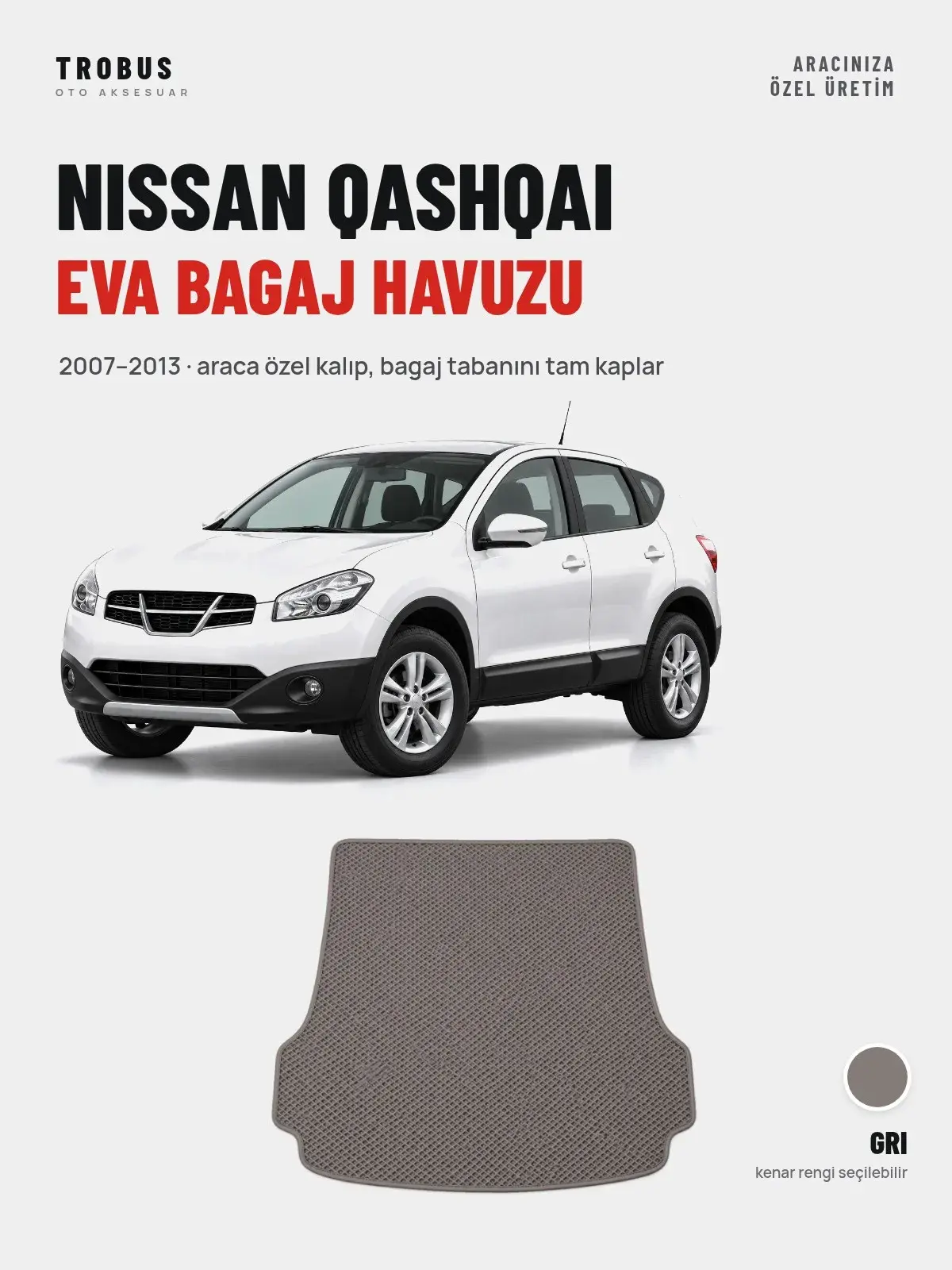 Nissan Qashqai EVA Bagaj Havuzu (2007–2013) Gri – Araca Özel Kalıp (1)