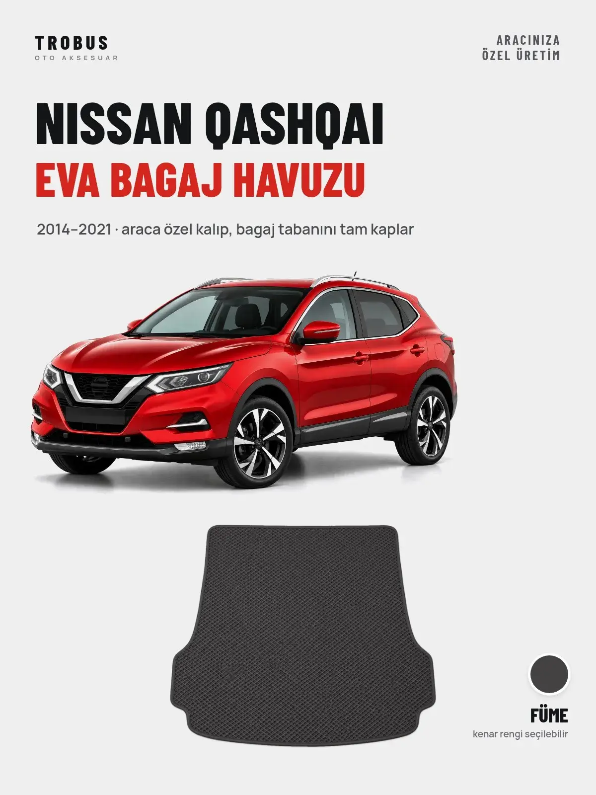 Nissan Qashqai EVA Bagaj Havuzu (2014–2021) Füme – Araca Özel Kalıp (1)