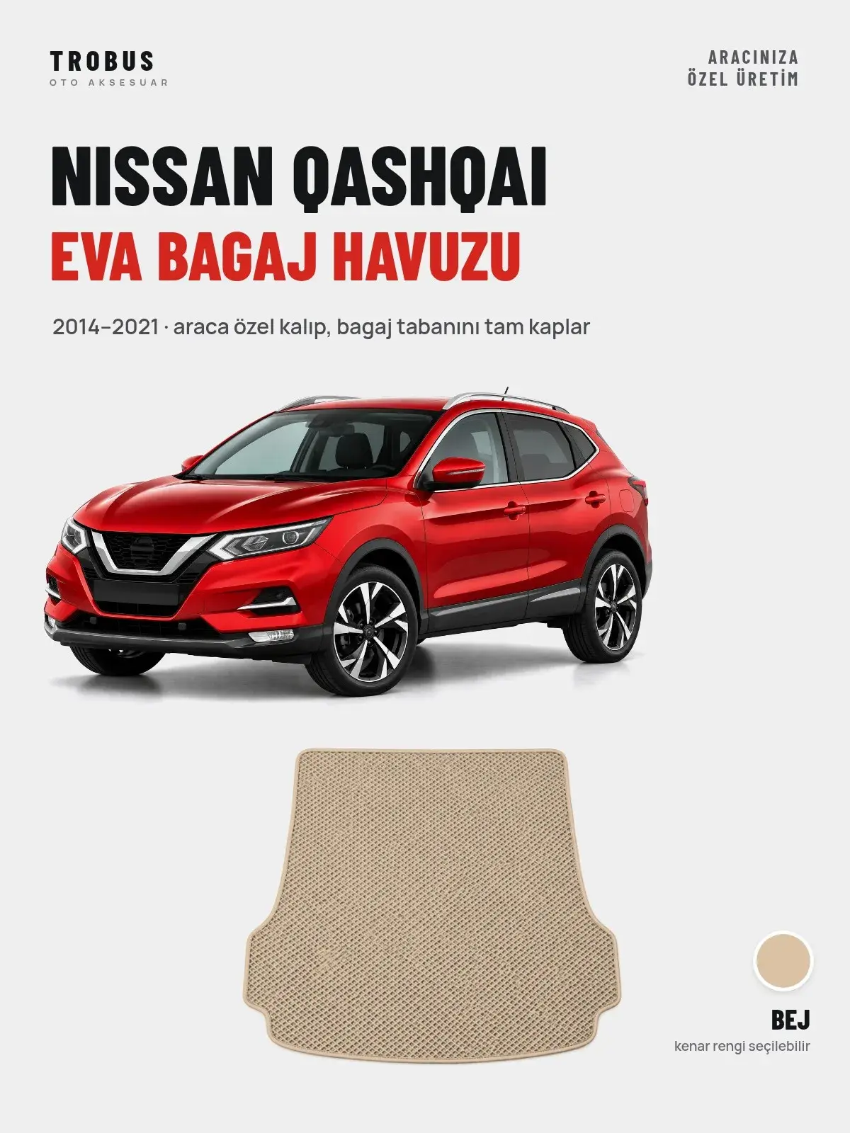 Nissan Qashqai EVA Bagaj Havuzu (2014–2021) Bej – Araca Özel Kalıp (1)