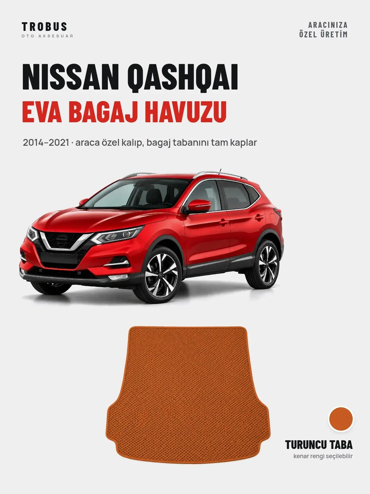 Nissan Qashqai EVA Bagaj Havuzu (2014–2021) Turuncu Taba – Araca Özel Kalıp (1)
