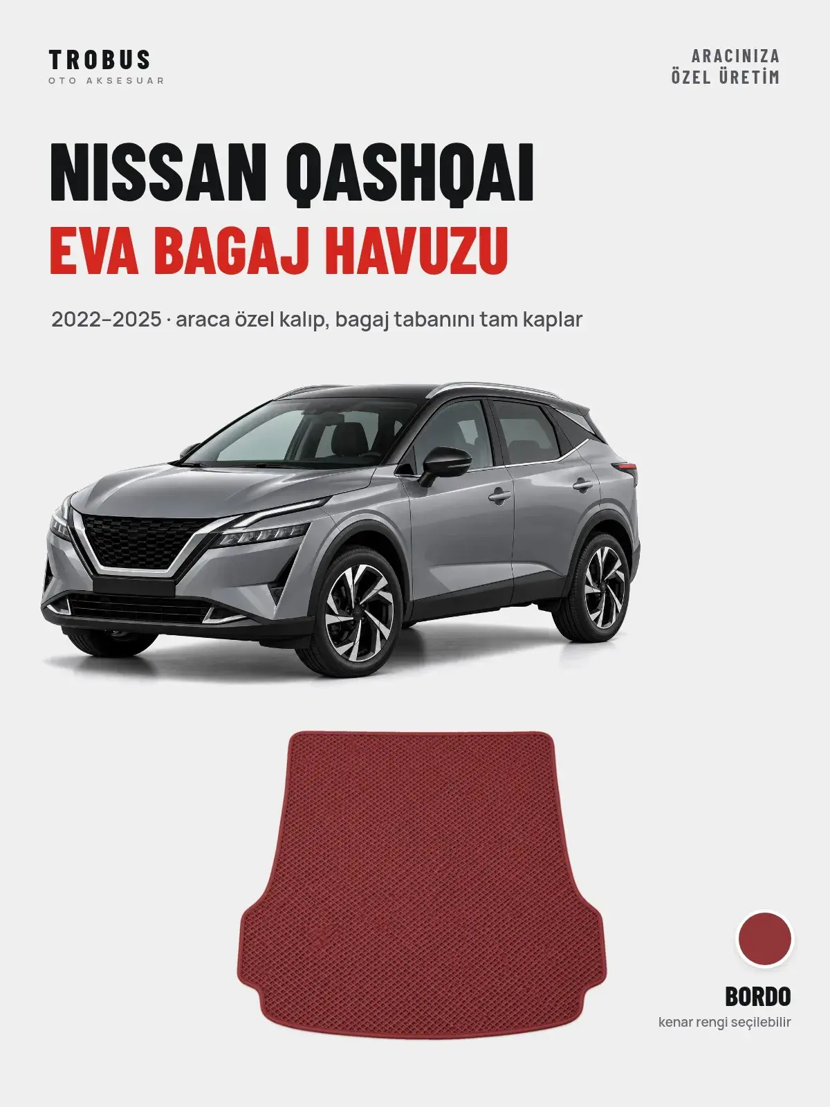 Nissan Qashqai EVA Bagaj Havuzu (2022–2025) Bordo – Araca Özel Kalıp (1)