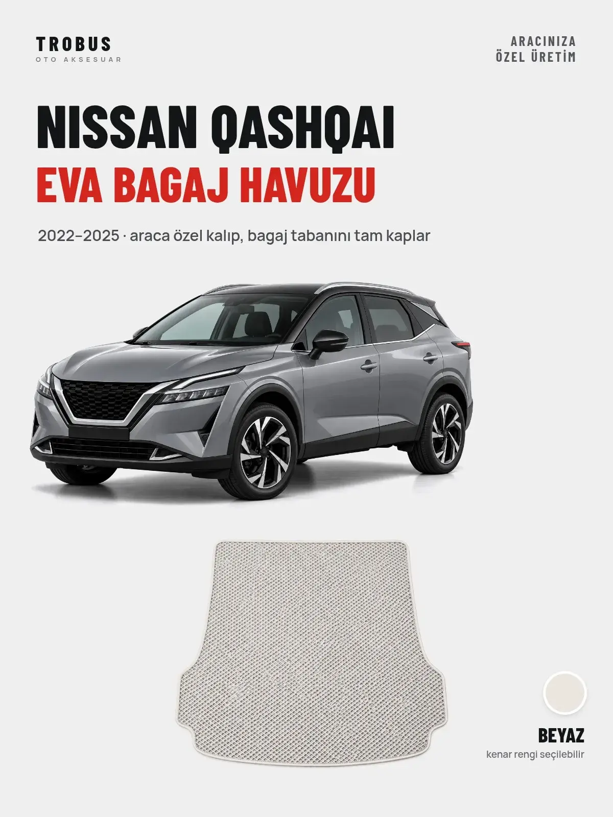 Nissan Qashqai EVA Bagaj Havuzu (2022–2025) Beyaz – Araca Özel Kalıp (1)