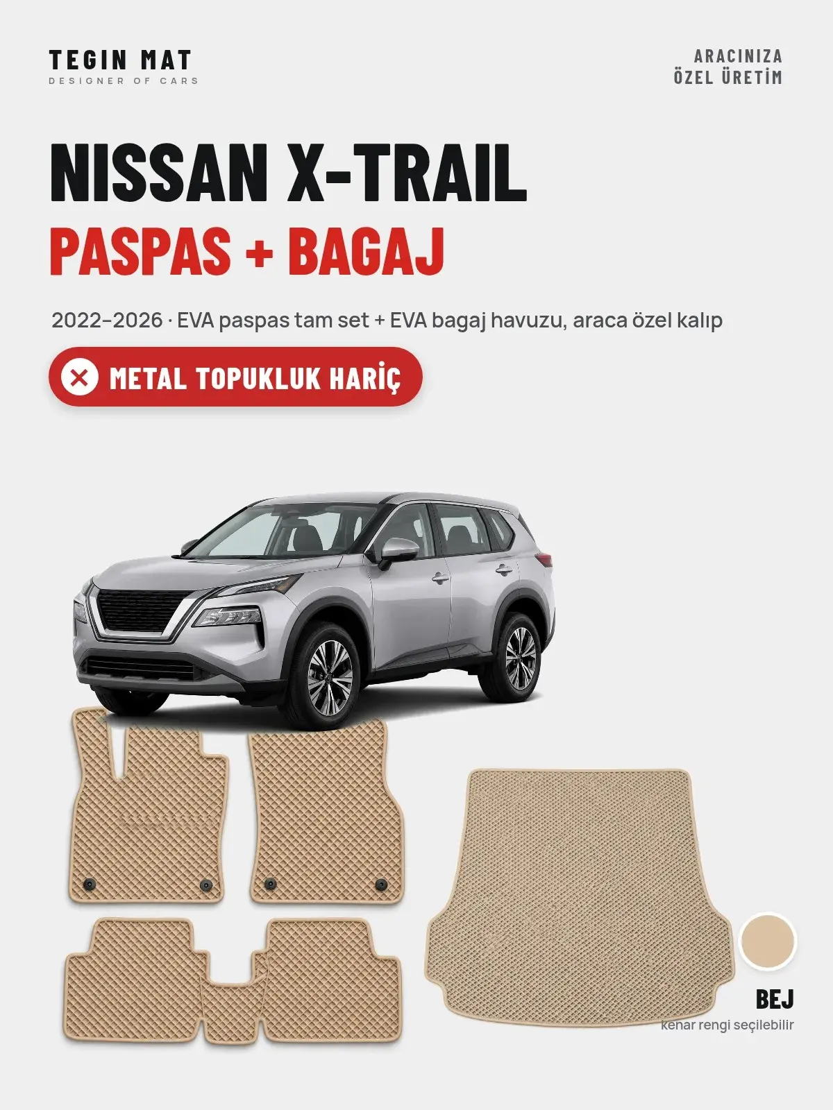 Nissan X-Trail EVA Paspas + Bagaj Havuzu Seti (2022–2026) Bej – Metal Topukluk Hariç (1)