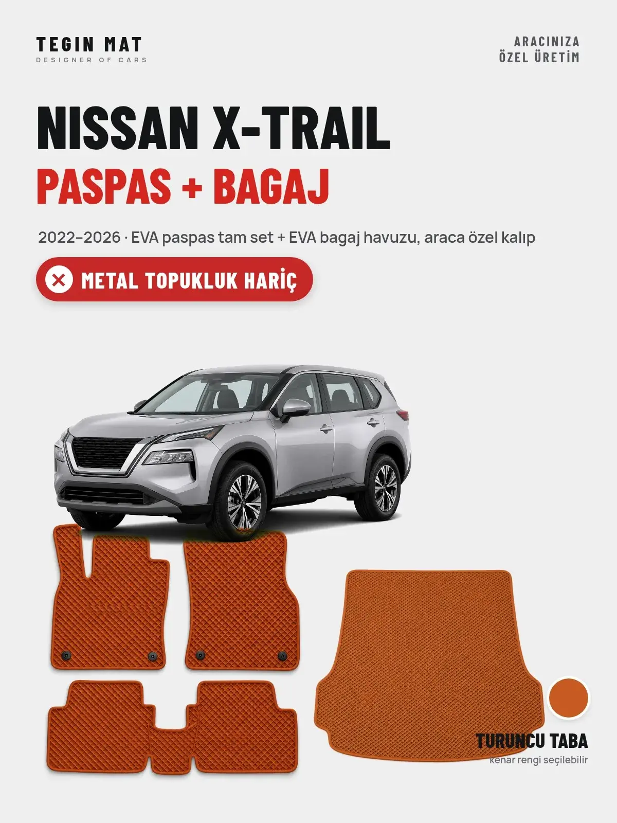Nissan X-Trail EVA Paspas + Bagaj Havuzu Seti (2022–2026) Turuncu Taba – Metal Topukluk Hariç (1)
