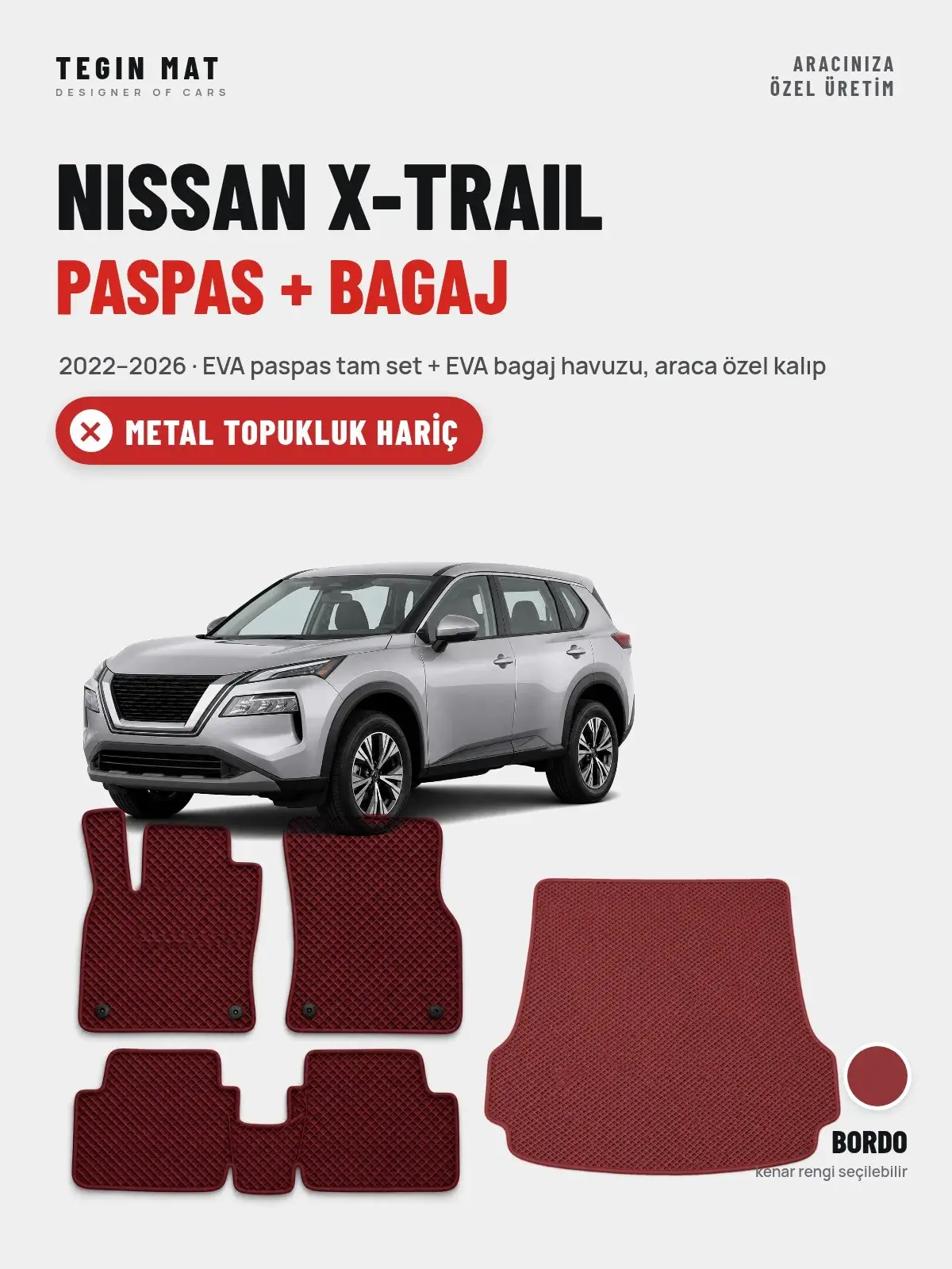 Nissan X-Trail EVA Paspas + Bagaj Havuzu Seti (2022–2026) Bordo – Metal Topukluk Hariç (1)