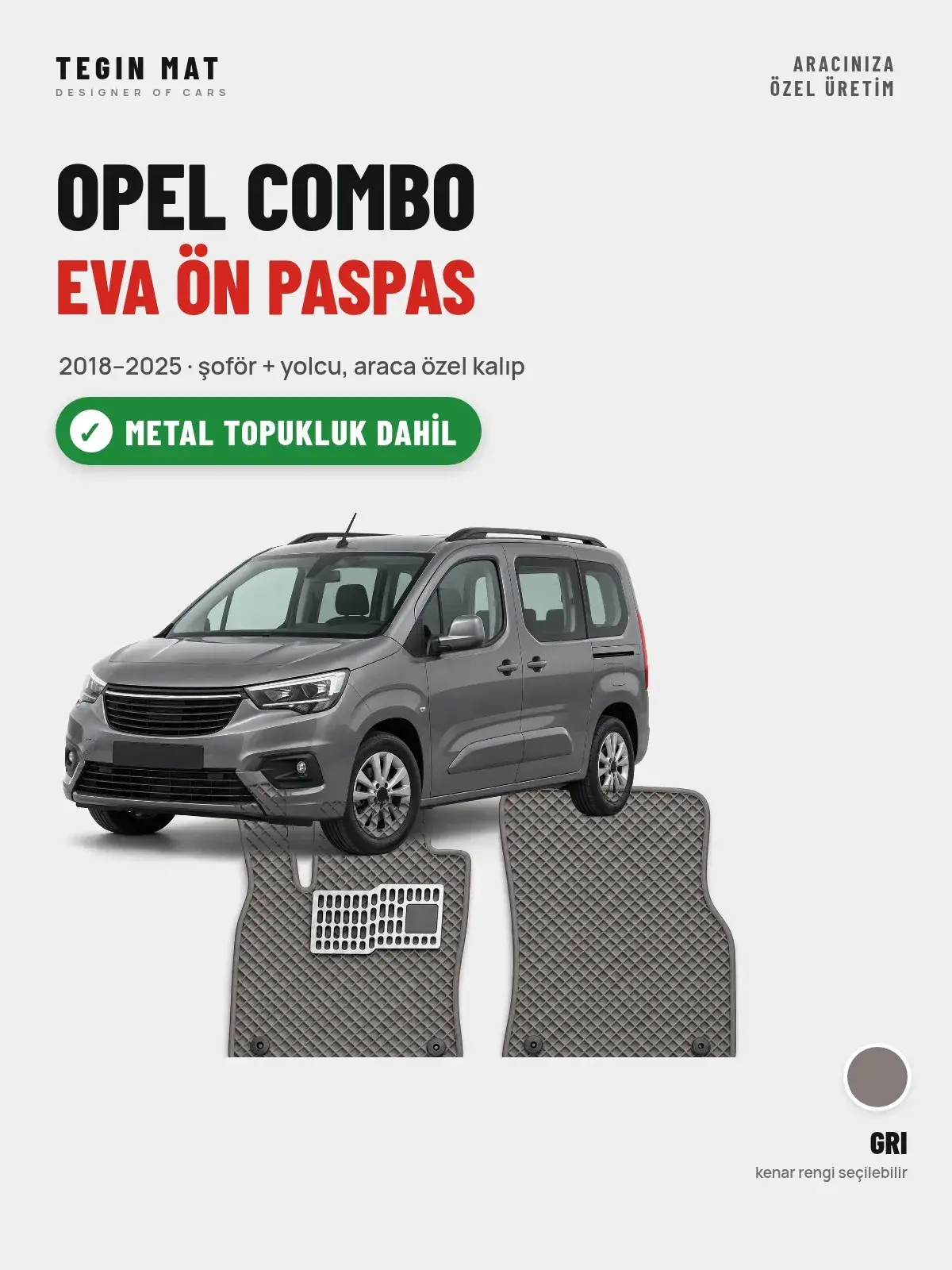 Opel Combo EVA Ön Paspas (2018–2025) Gri – Metal Topukluk Dahil (1)