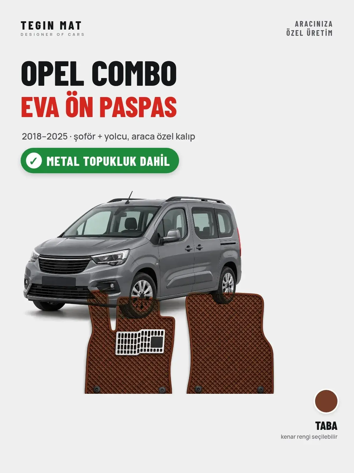 Opel Combo EVA Ön Paspas (2018–2025) Taba – Metal Topukluk Dahil (1)