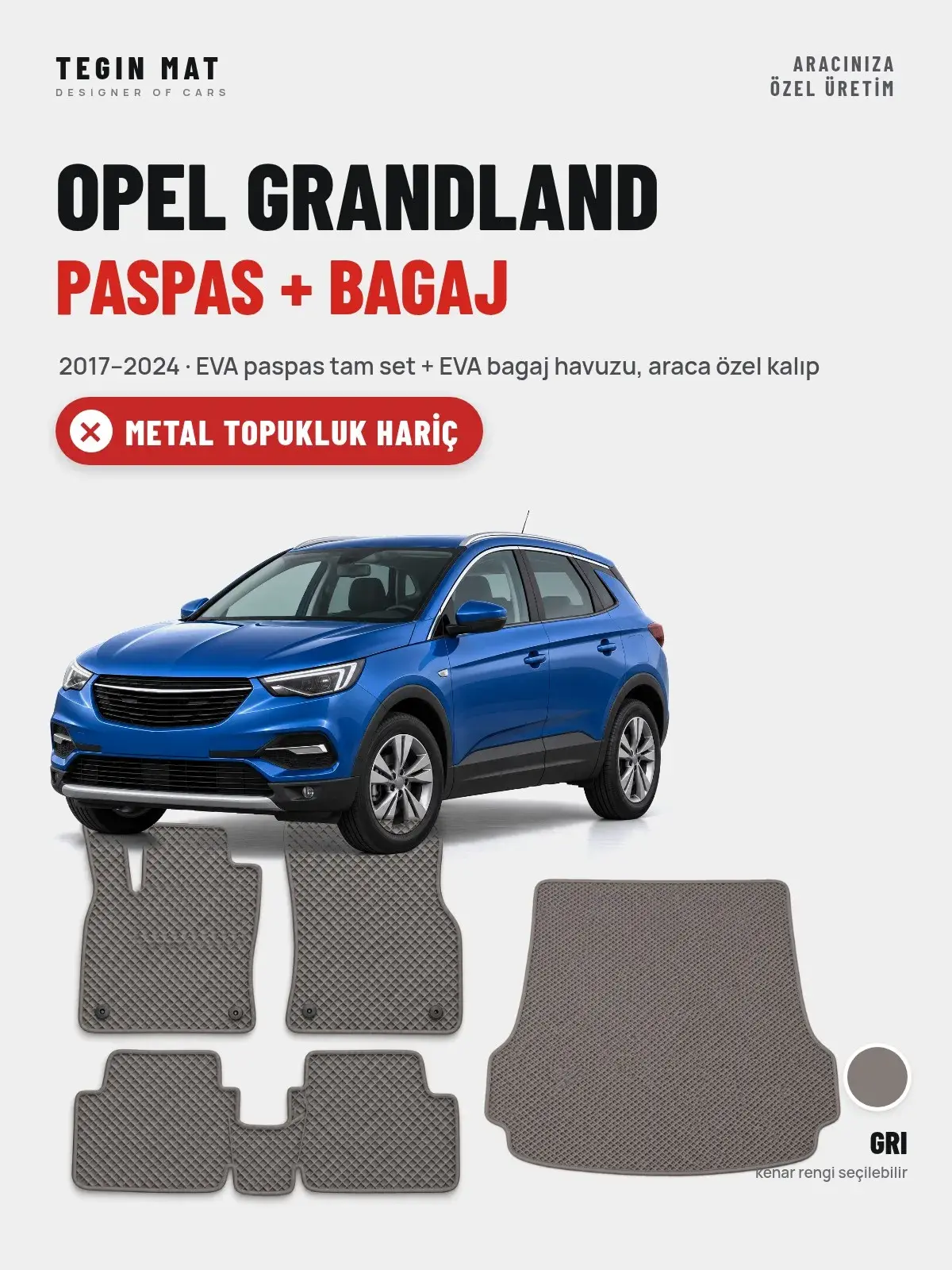 Opel Grandland EVA Paspas + Bagaj Havuzu Seti (2017–2024) Gri – Metal Topukluk Hariç (1)