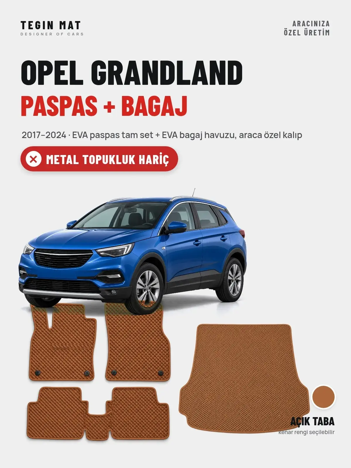 Opel Grandland EVA Paspas + Bagaj Havuzu Seti (2017–2024) Açık Taba – Metal Topukluk Hariç (1)