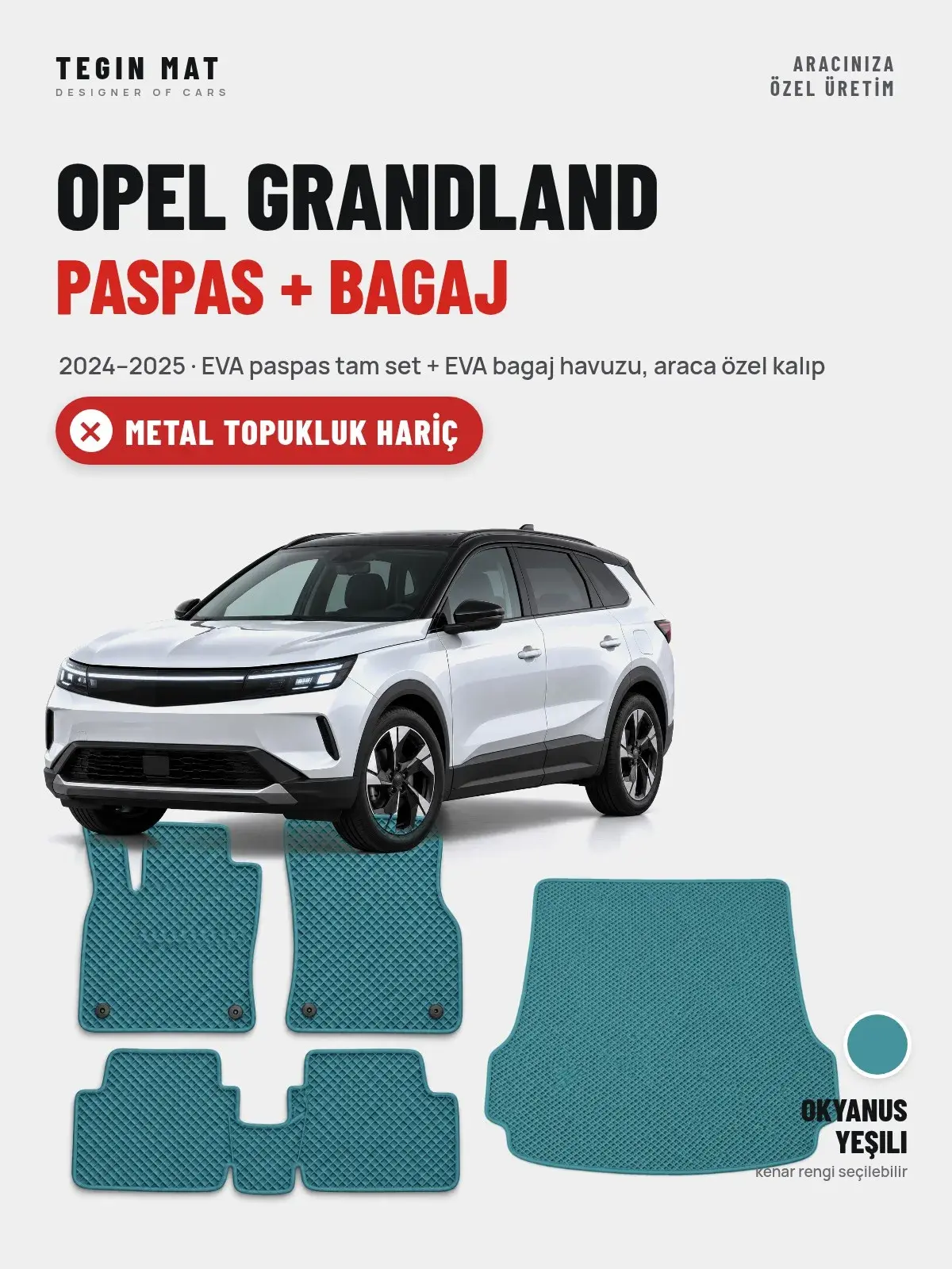 Opel Grandland EVA Paspas + Bagaj Havuzu Seti (2024–2025) Okyanus Yeşili – Metal Topukluk Hariç (1)