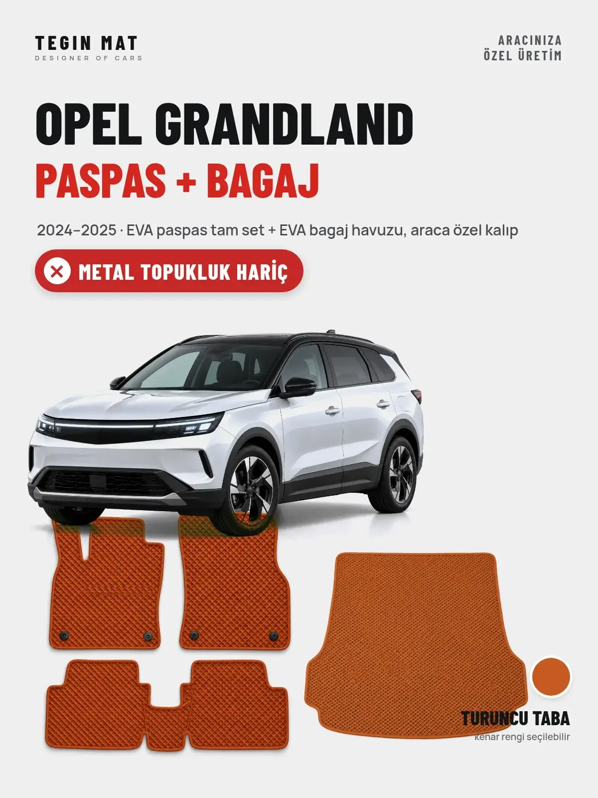 Opel Grandland EVA Paspas + Bagaj Havuzu Seti (2024–2025) Turuncu Taba – Metal Topukluk Hariç (1)