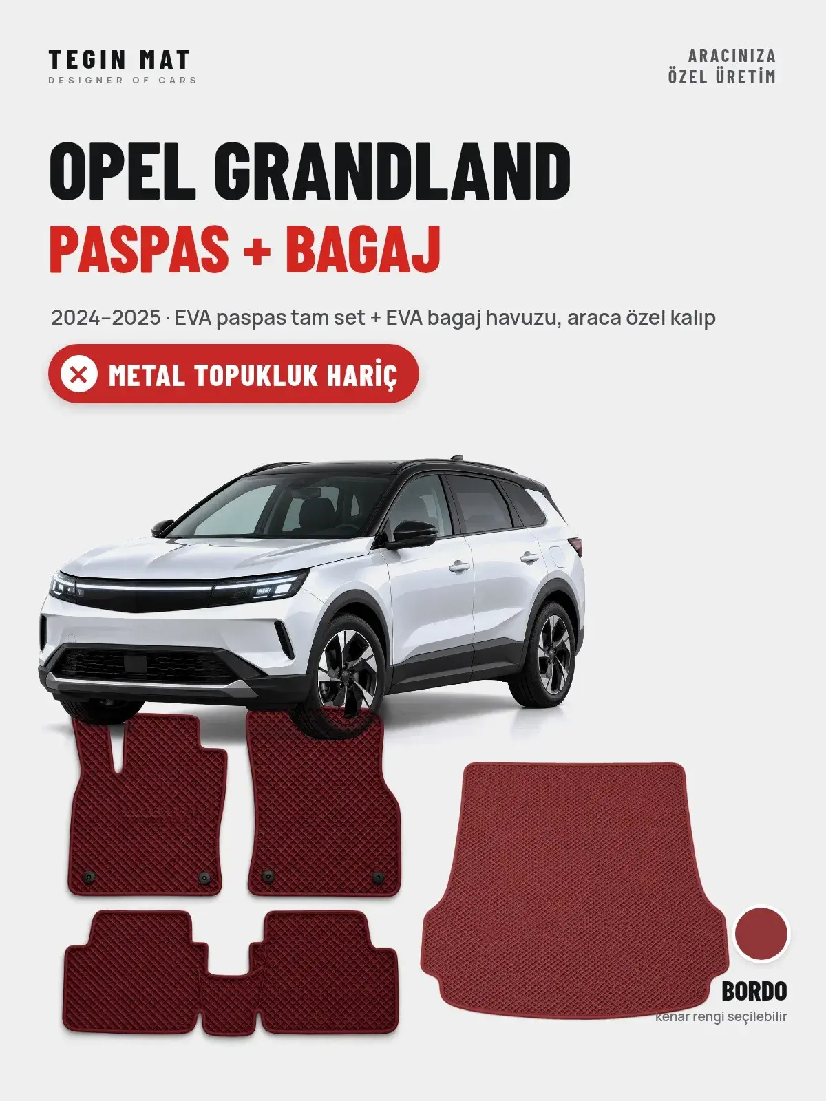 Opel Grandland EVA Paspas + Bagaj Havuzu Seti (2024–2025) Bordo – Metal Topukluk Hariç (1)