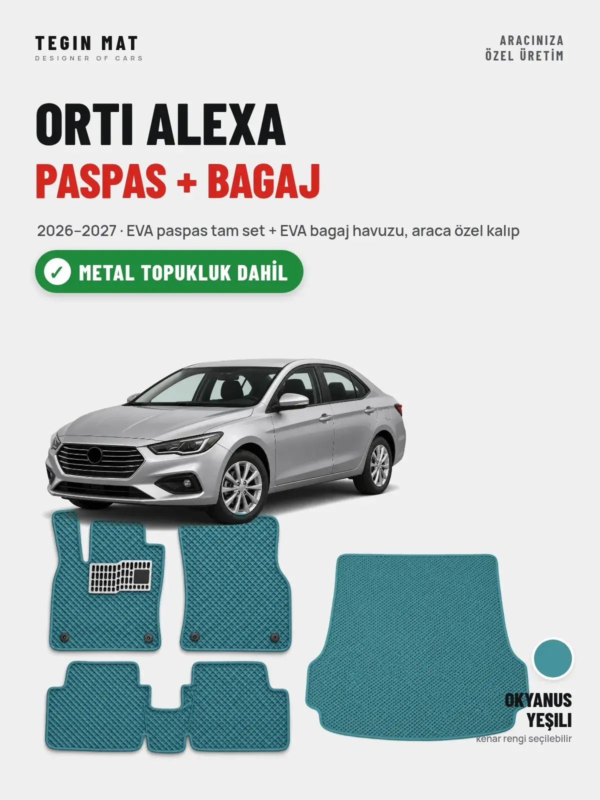 ORTI Alexa EVA Paspas + Bagaj Havuzu Seti (2026–2027) Okyanus Yeşili – Metal Topukluk Dahil (1)
