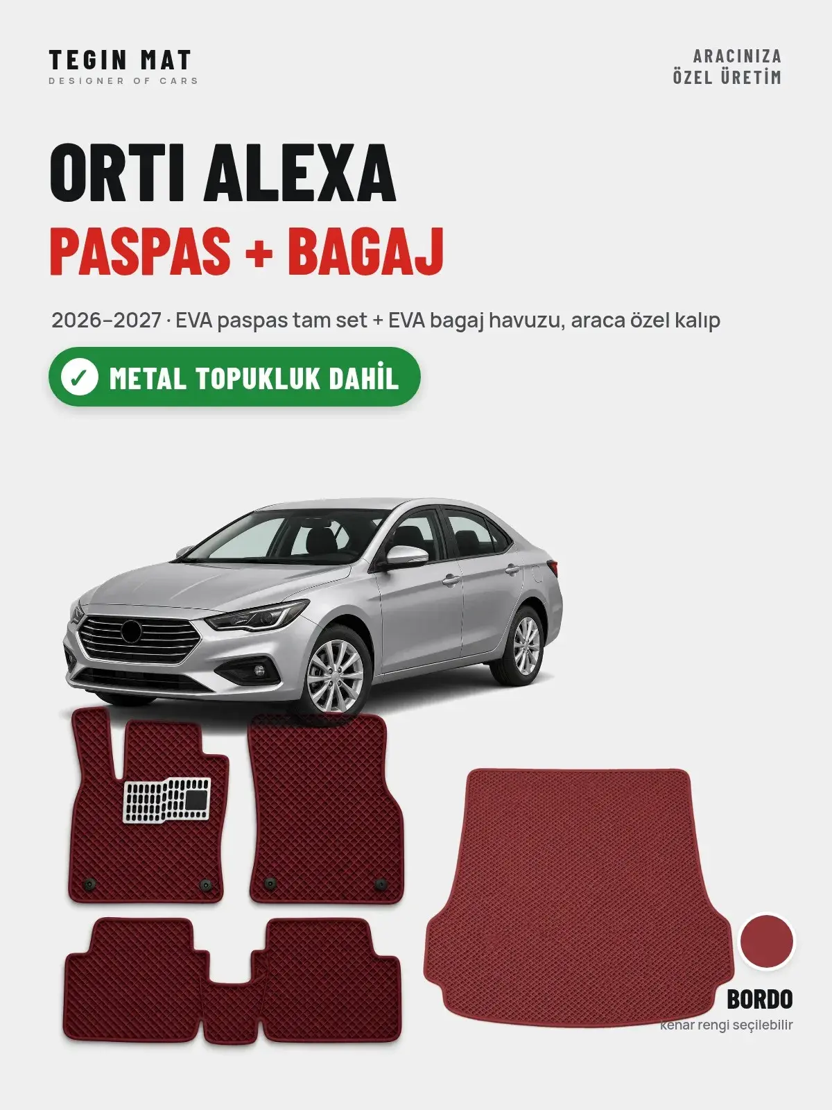 ORTI Alexa EVA Paspas + Bagaj Havuzu Seti (2026–2027) Bordo – Metal Topukluk Dahil (1)
