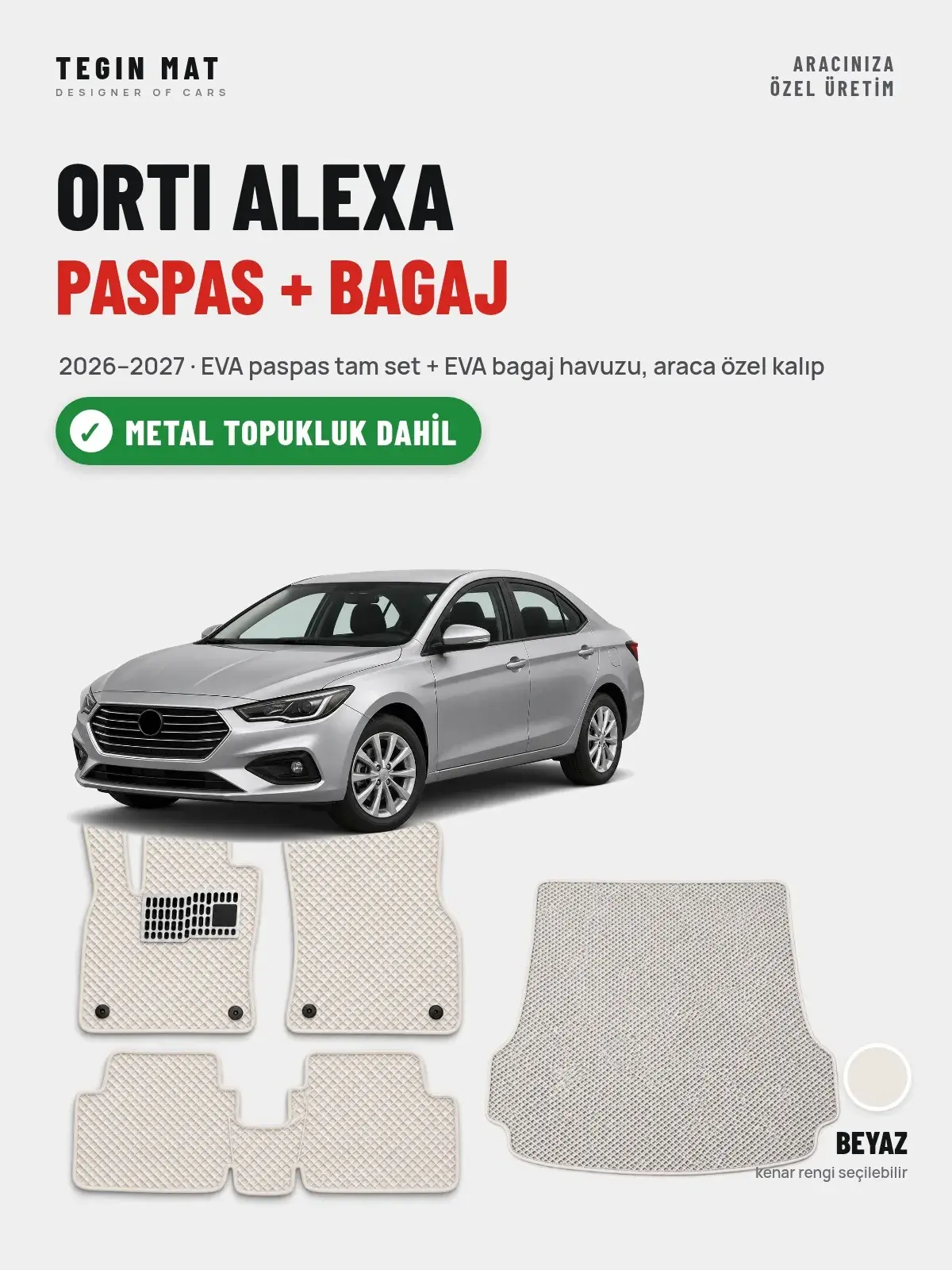 ORTI Alexa EVA Paspas + Bagaj Havuzu Seti (2026–2027) Beyaz – Metal Topukluk Dahil (1)