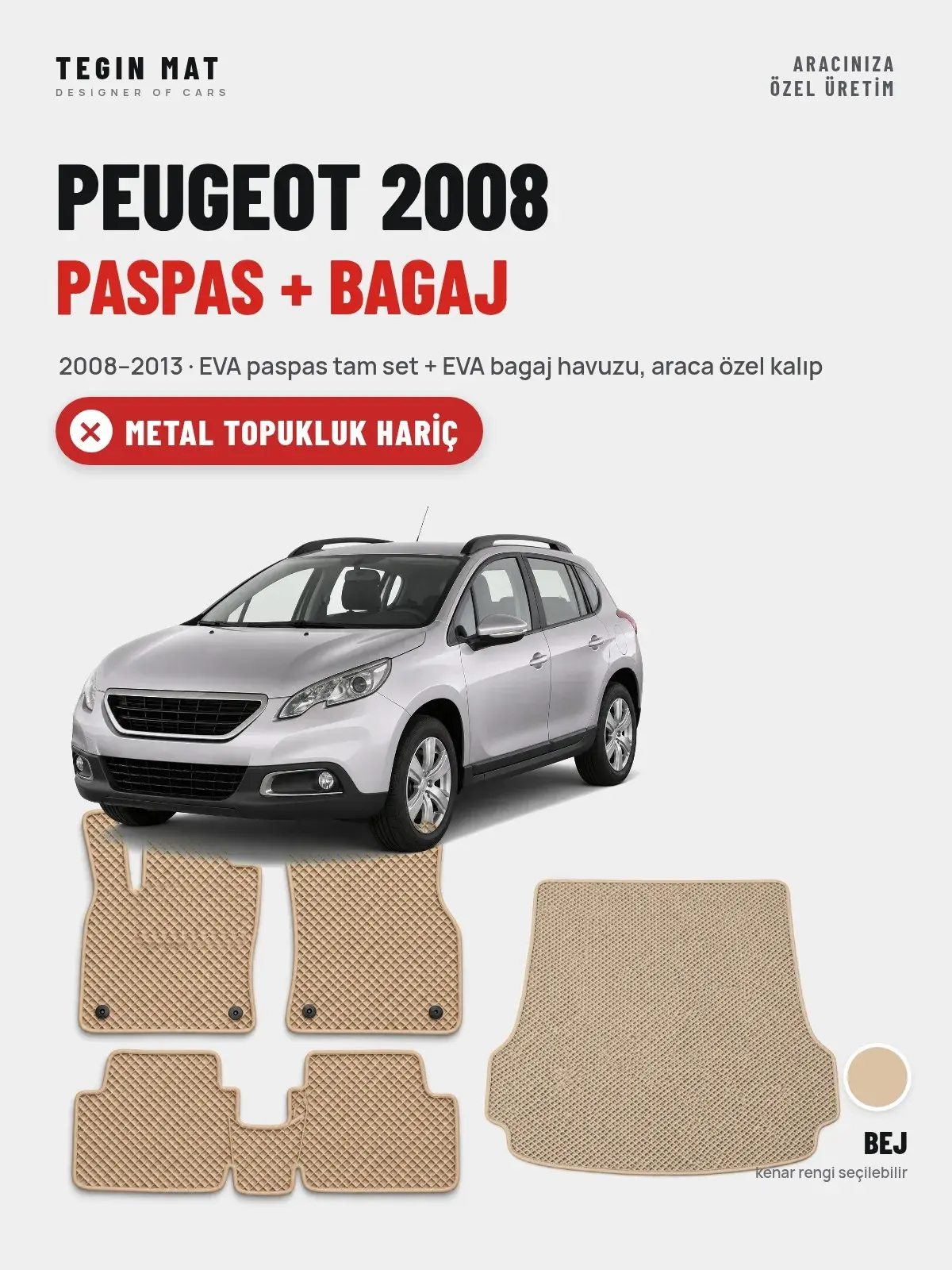 Peugeot 2008 EVA Paspas + Bagaj Havuzu Seti (2008–2013) Bej – Metal Topukluk Hariç (1)