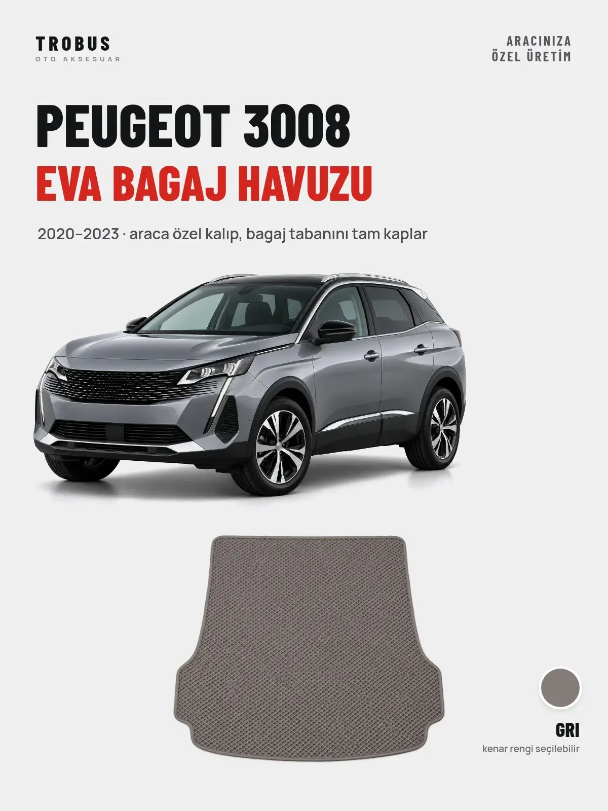 Peugeot 3008 EVA Bagaj Havuzu (2020–2023) Gri – Araca Özel Kalıp (1)