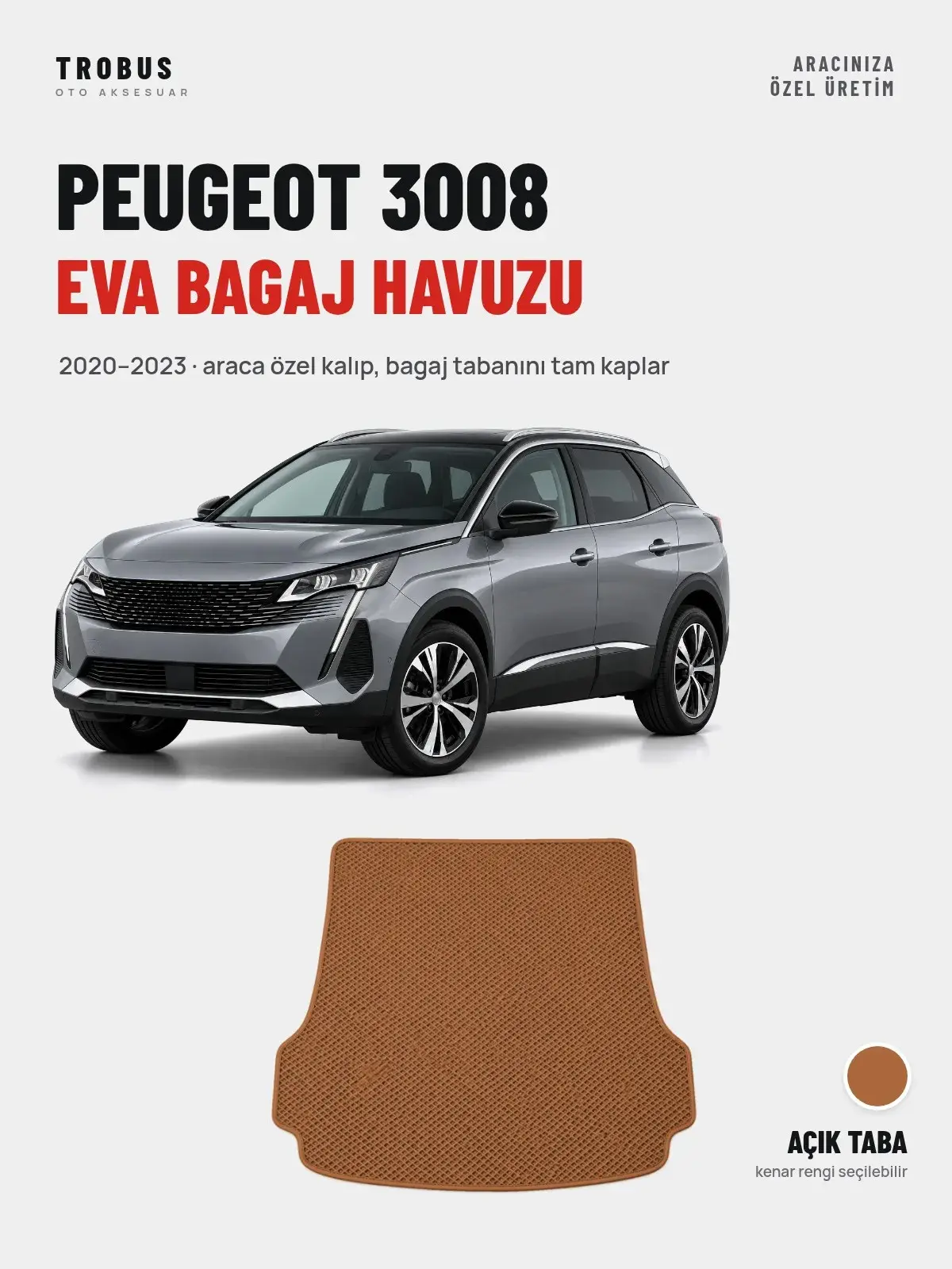 Peugeot 3008 EVA Bagaj Havuzu (2020–2023) Açık Taba – Araca Özel Kalıp (1)
