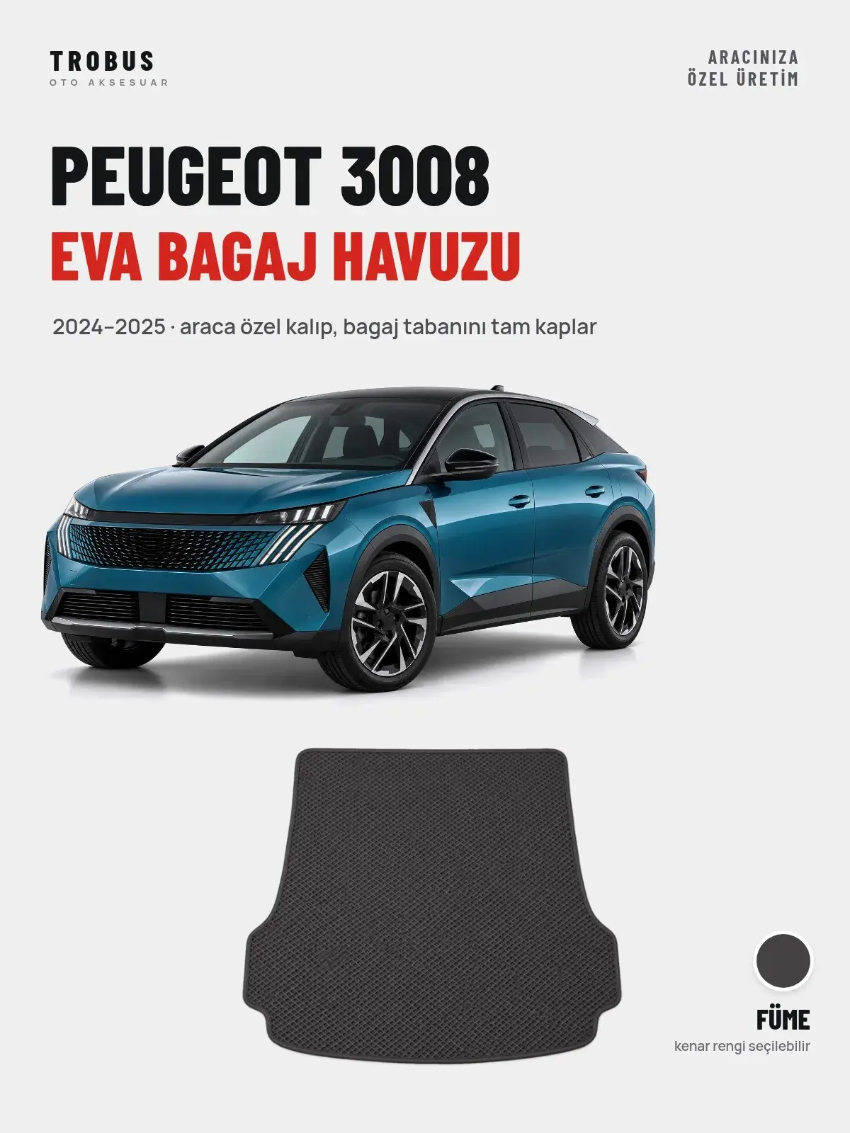Peugeot 3008 EVA Bagaj Havuzu (2024–2025) Füme – Araca Özel Kalıp (1)