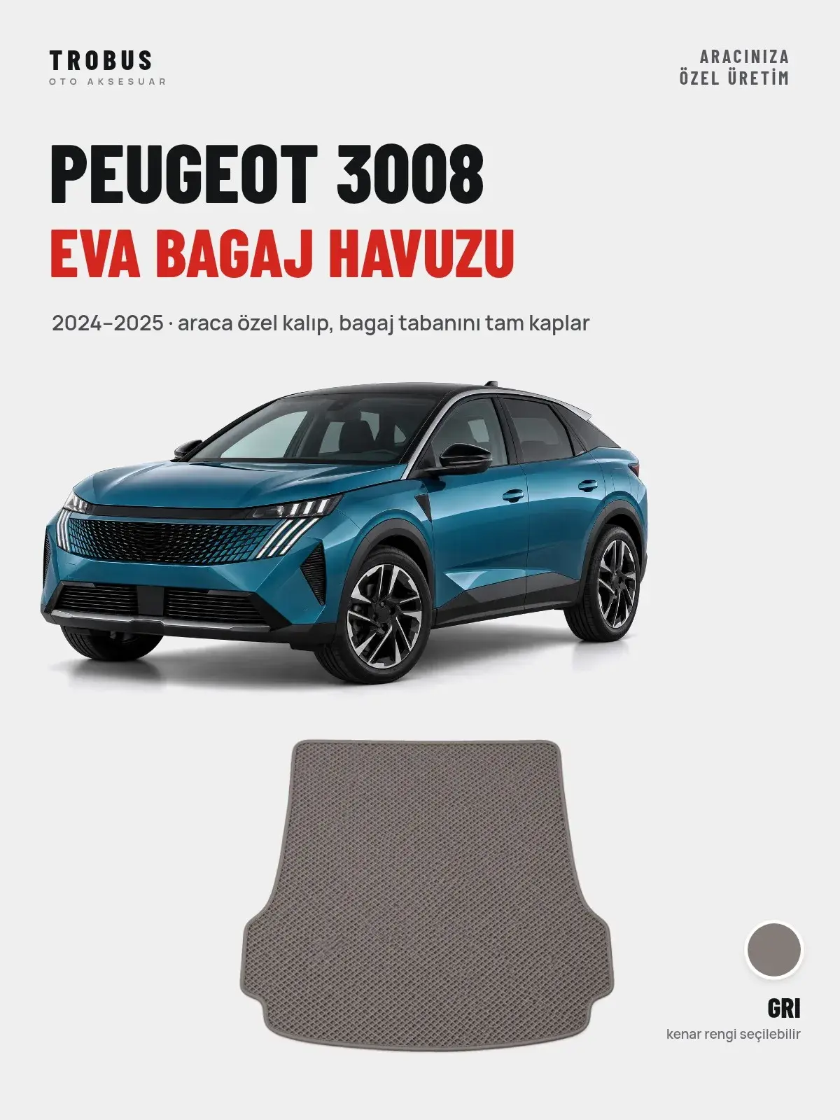 Peugeot 3008 EVA Bagaj Havuzu (2024–2025) Gri – Araca Özel Kalıp (1)