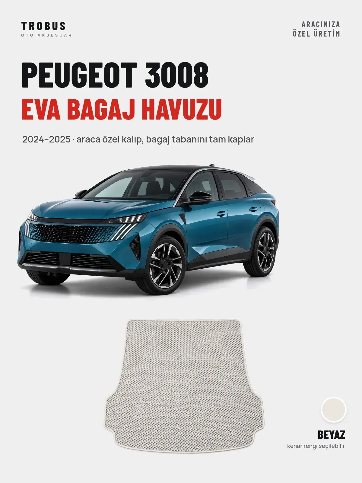 Peugeot 3008 EVA Bagaj Havuzu (2024–2025) Beyaz – Araca Özel Kalıp (1)