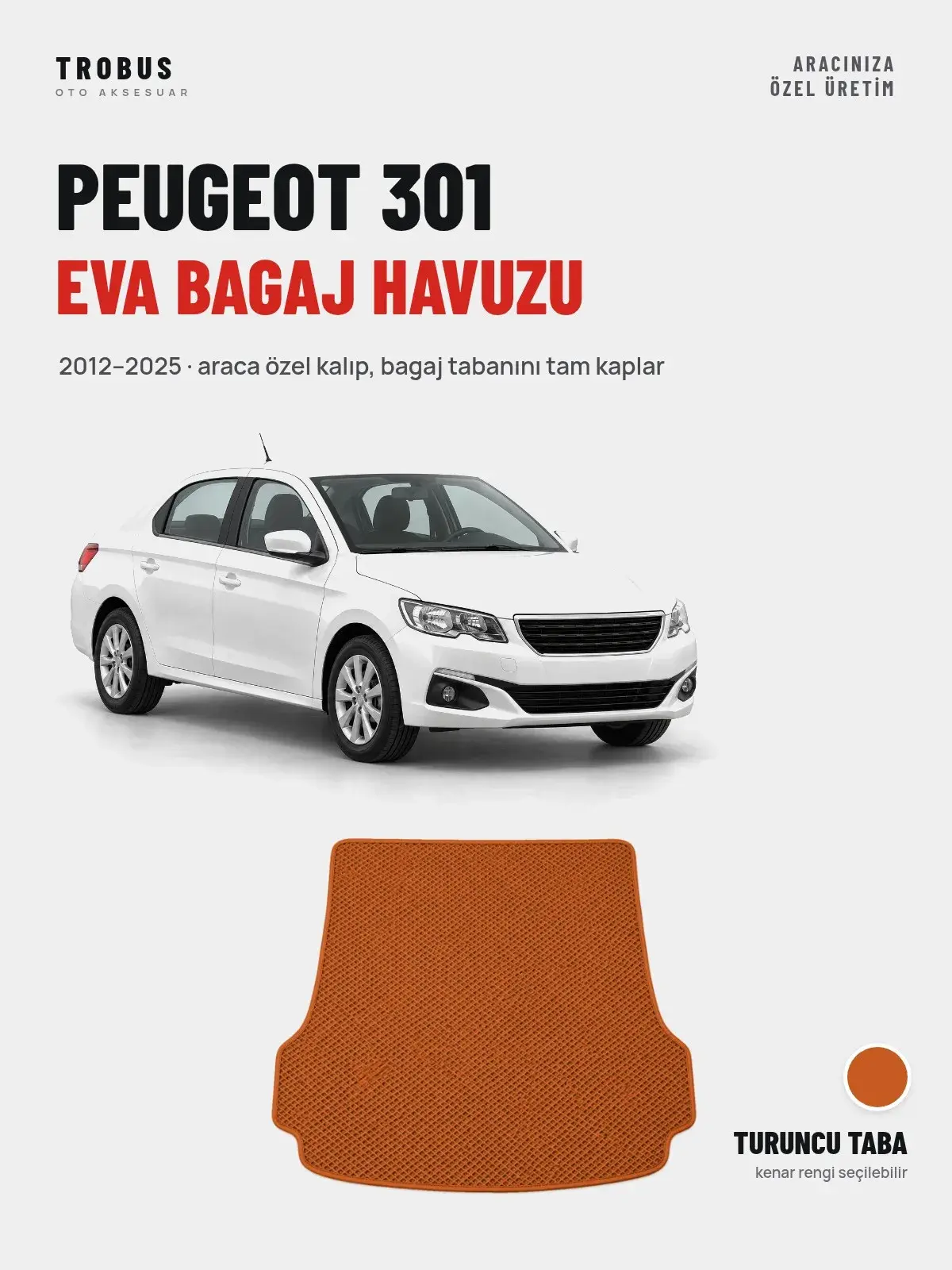 Peugeot 301 EVA Bagaj Havuzu (2012–2025) Turuncu Taba – Araca Özel Kalıp (1)