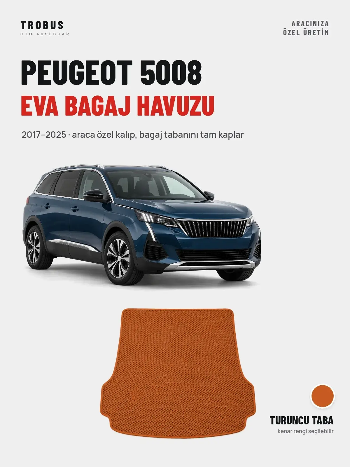 Peugeot 5008 EVA Bagaj Havuzu (2017–2025) Turuncu Taba – Araca Özel Kalıp (1)