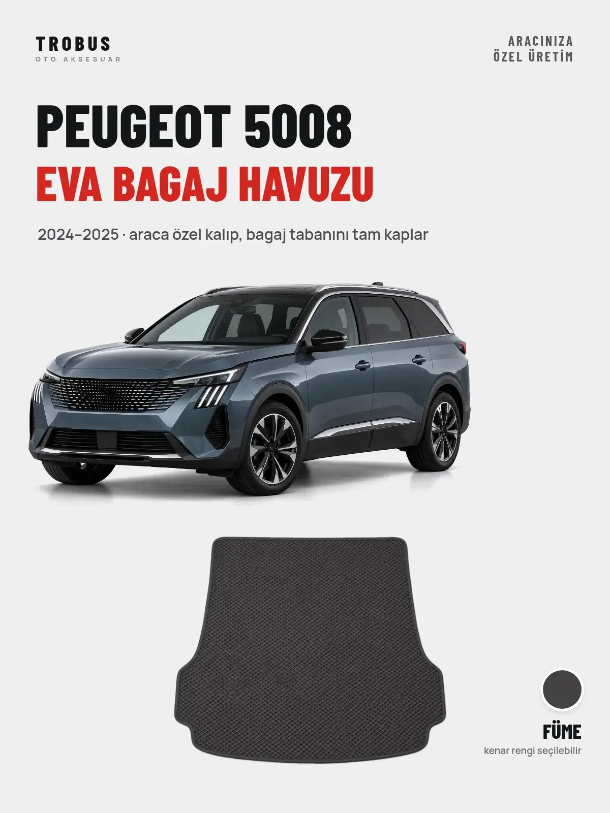 Peugeot 5008 EVA Bagaj Havuzu (2024–2025) Füme – Araca Özel Kalıp (1)