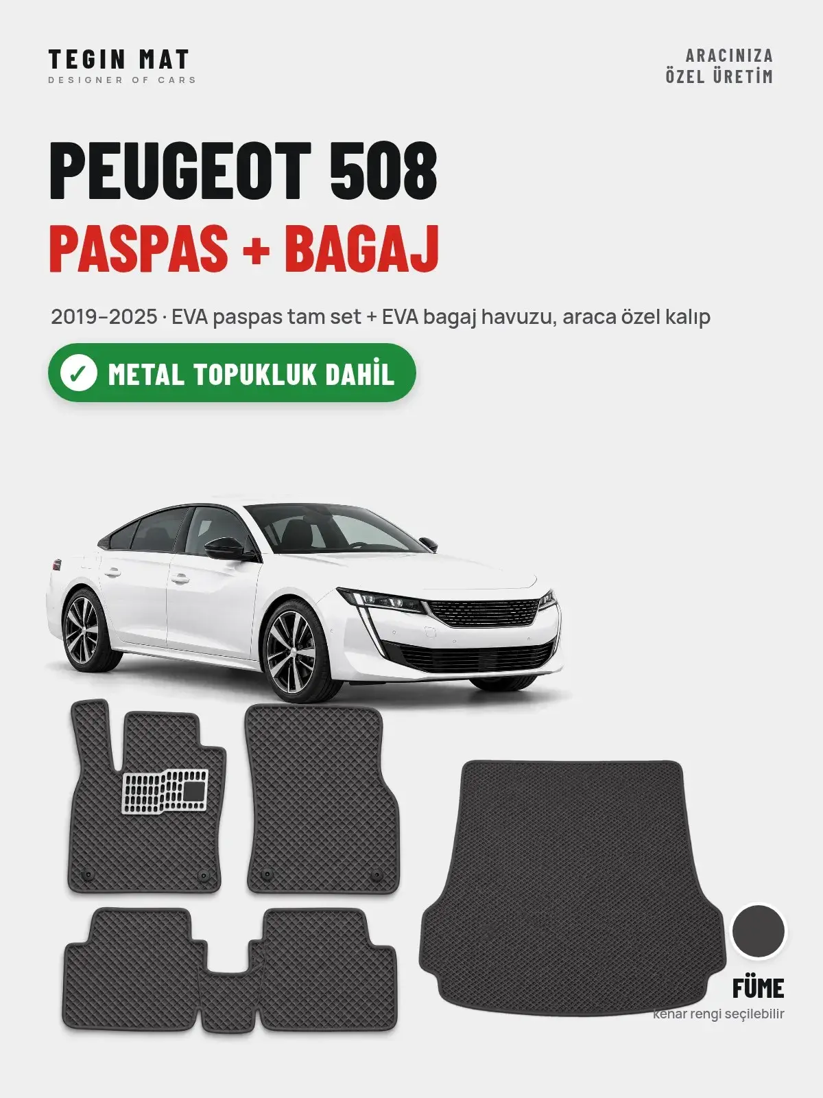 Peugeot 508 EVA Paspas + Bagaj Havuzu Seti (2019–2025) Füme – Metal Topukluk Dahil (1)