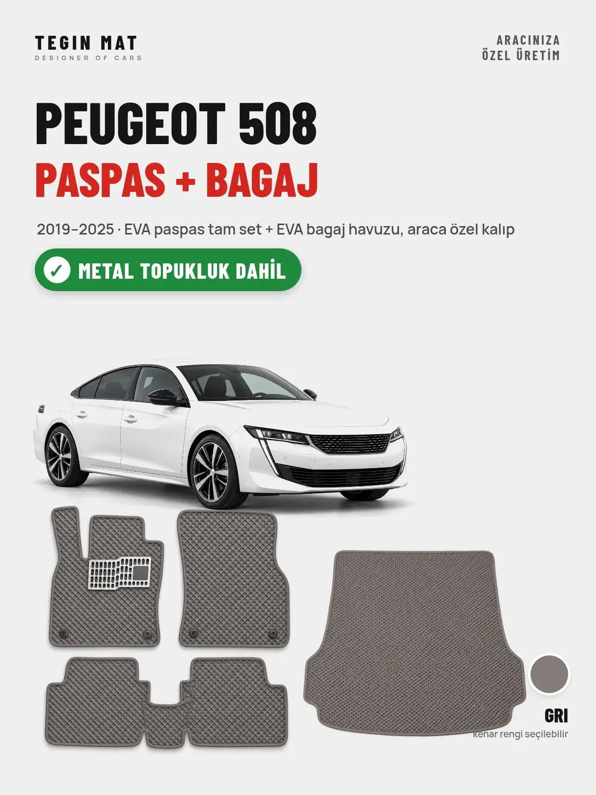 Peugeot 508 EVA Paspas + Bagaj Havuzu Seti (2019–2025) Gri – Metal Topukluk Dahil (1)