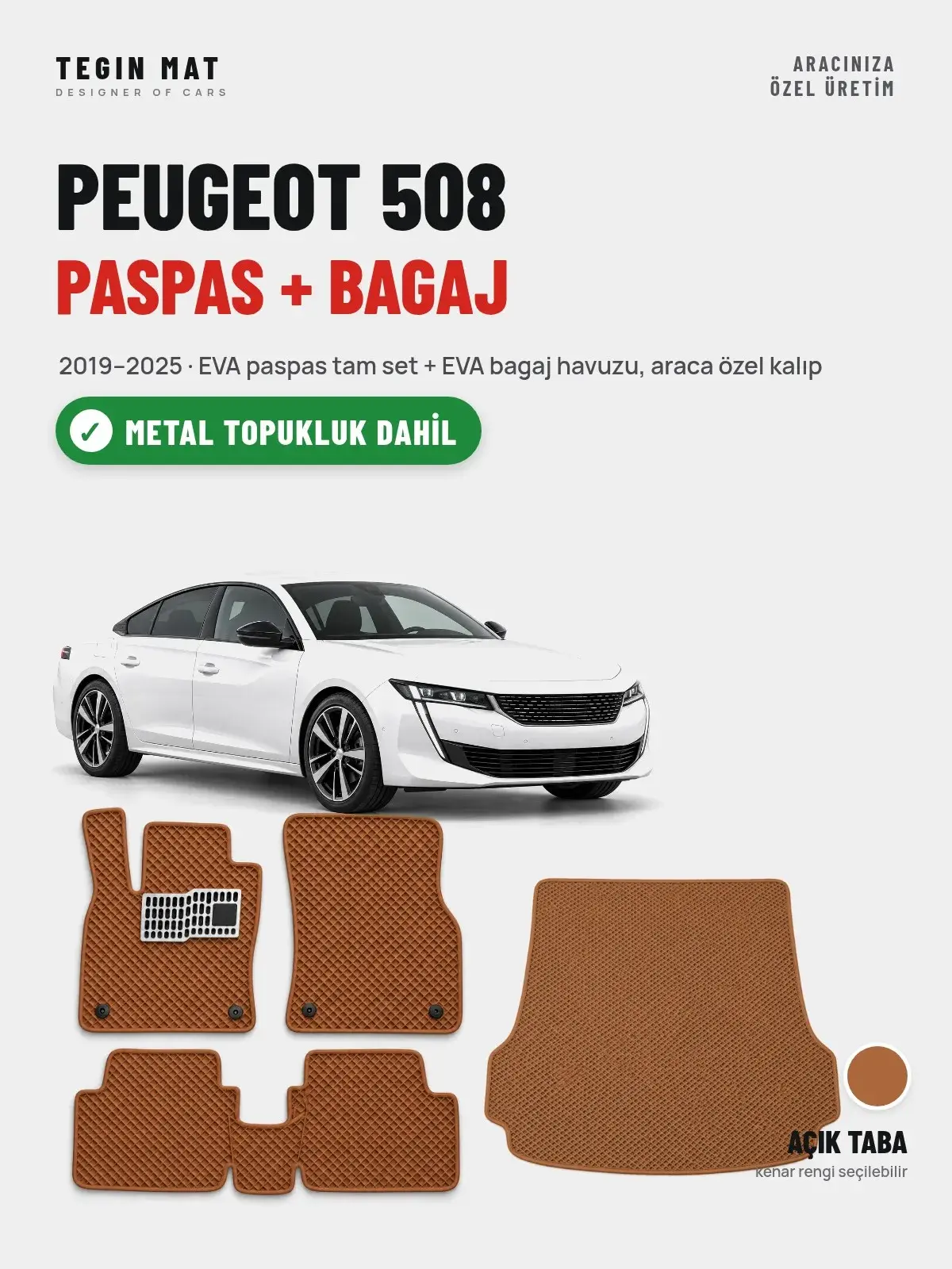 Peugeot 508 EVA Paspas + Bagaj Havuzu Seti (2019–2025) Açık Taba – Metal Topukluk Dahil (1)