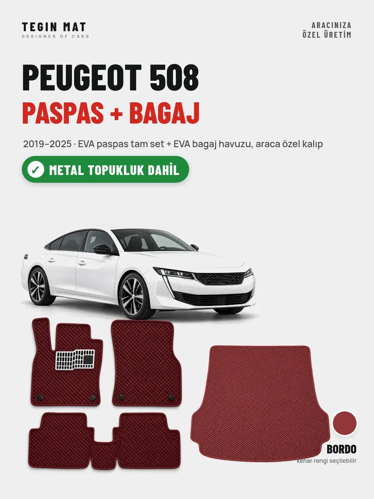 Peugeot 508 EVA Paspas + Bagaj Havuzu Seti (2019–2025) Bordo – Metal Topukluk Dahil (1)