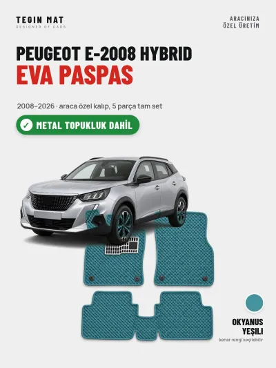 Peugeot e-2008 Hybrid EVA Oto Paspas Tam Set (2008–2026) Okyanus Yeşili – Metal Topukluk Dahil