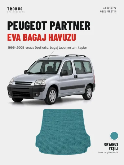 Peugeot Partner EVA Bagaj Havuzu (1996–2008) Okyanus Yeşili – Araca Özel Kalıp