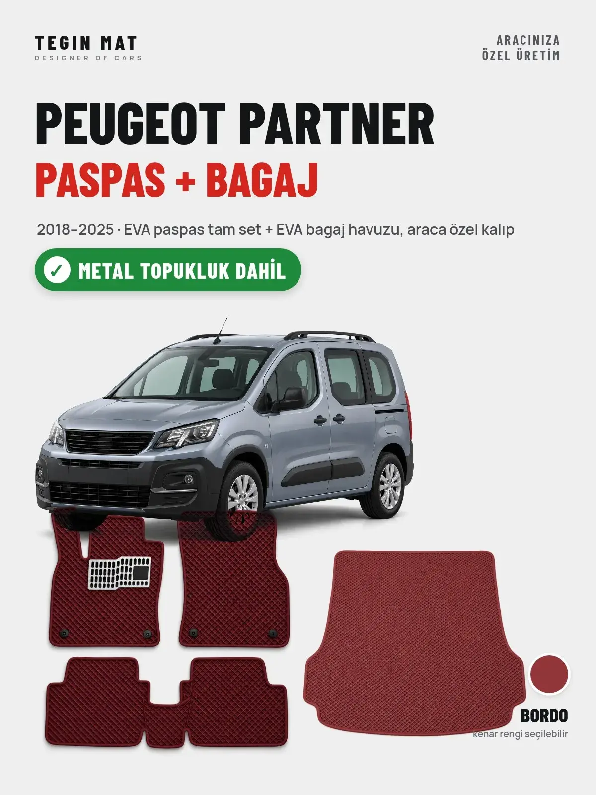 Peugeot Partner EVA Paspas + Bagaj Havuzu Seti (2018–2025) Bordo – Metal Topukluk Dahil (1)