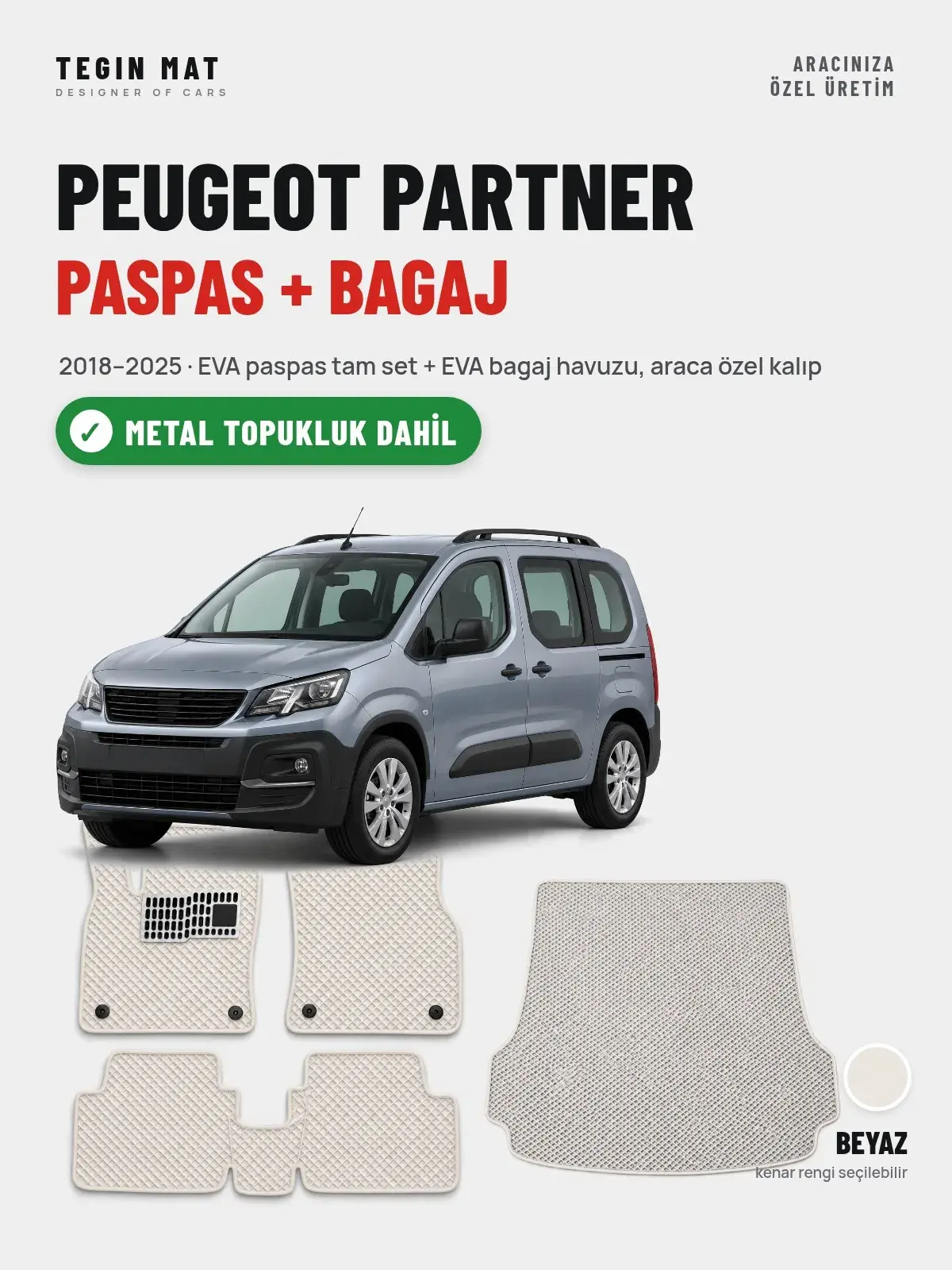 Peugeot Partner EVA Paspas + Bagaj Havuzu Seti (2018–2025) Beyaz – Metal Topukluk Dahil (1)