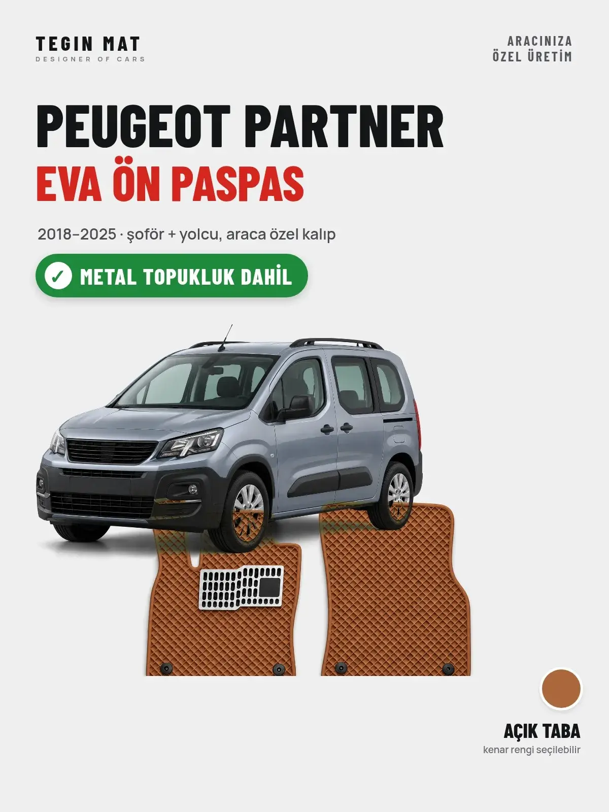 Peugeot Partner EVA Ön Paspas (2018–2025) Açık Taba – Metal Topukluk Dahil (1)