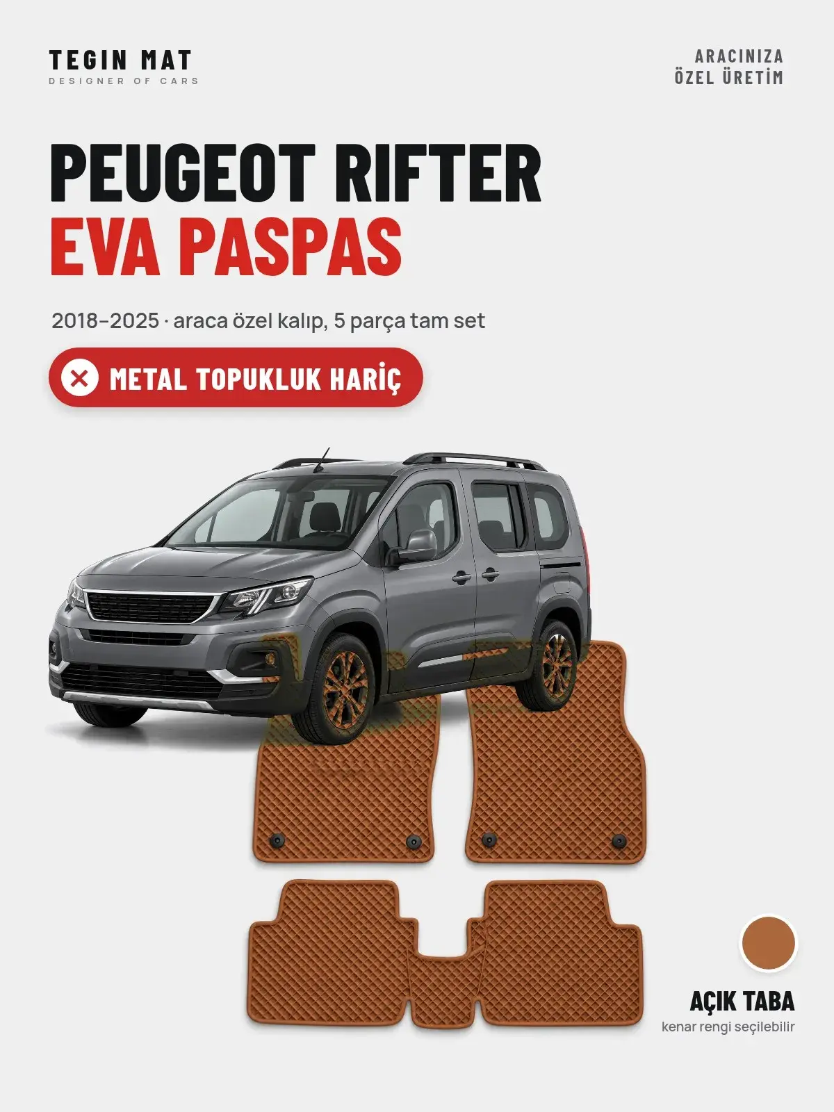Peugeot Rifter EVA Oto Paspas Tam Set (2018–2025) Açık Taba – Metal Topukluk Hariç (1)