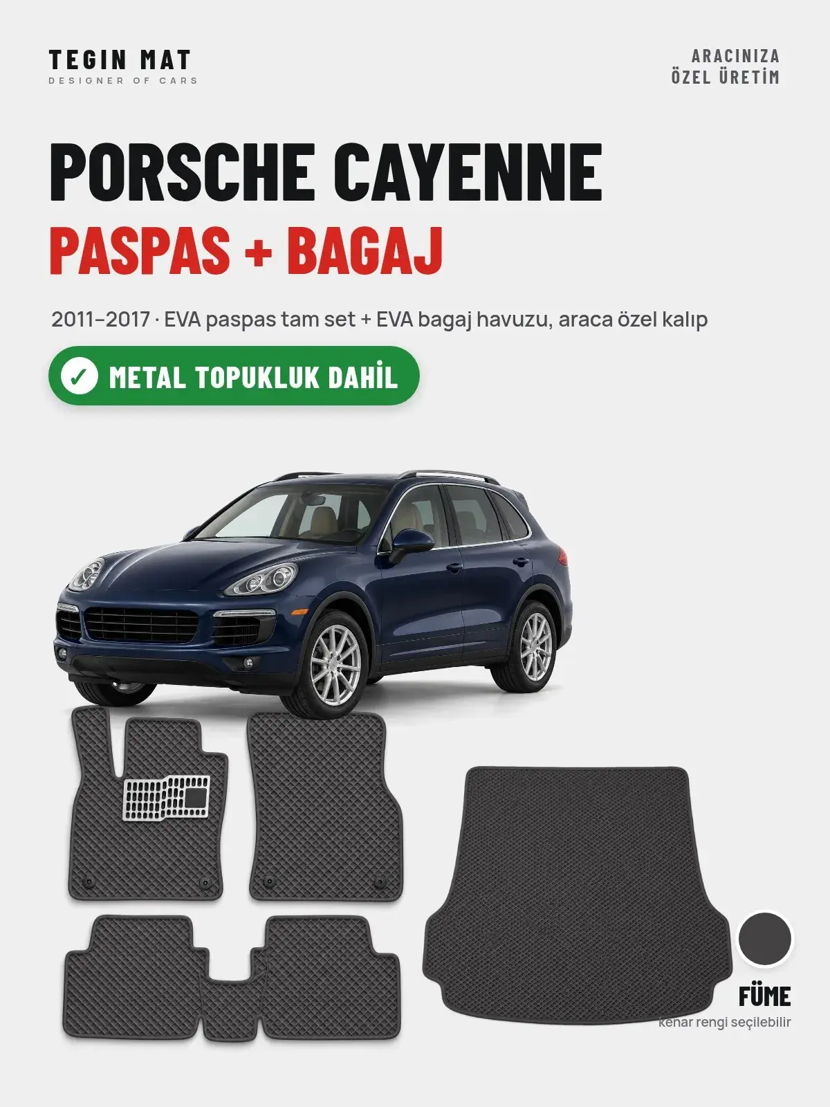 Porsche Cayenne EVA Paspas + Bagaj Havuzu Seti (2011–2017) Füme – Metal Topukluk Dahil (1)