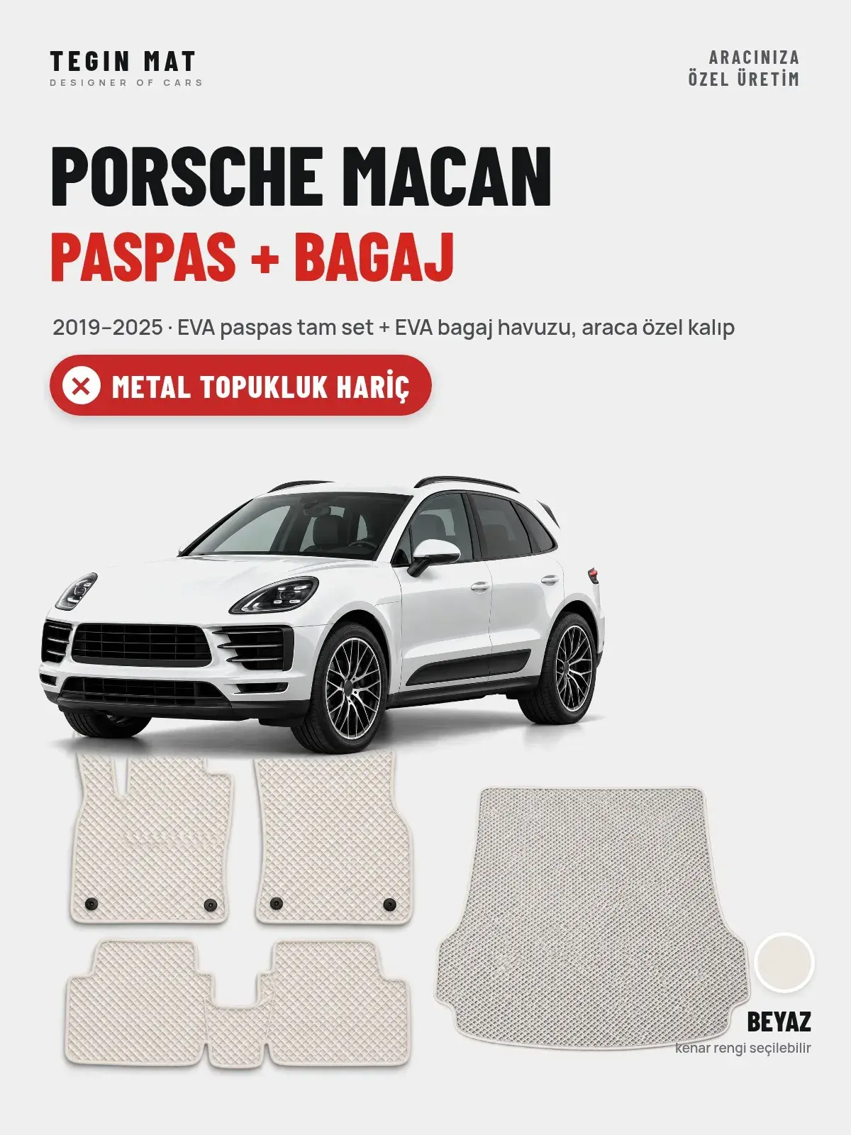 Porsche Macan EVA Paspas + Bagaj Havuzu Seti (2019–2025) Beyaz – Metal Topukluk Hariç (1)