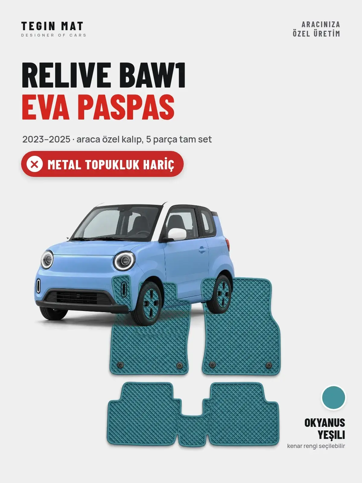 Relive BAW1 EVA Oto Paspas Tam Set (2023–2025) Okyanus Yeşili – Metal Topukluk Hariç (1)