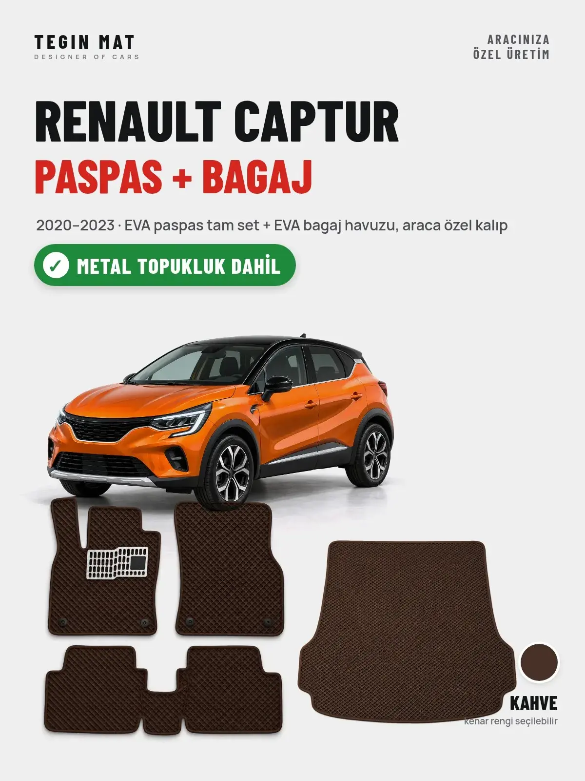 Renault Captur EVA Paspas + Bagaj Havuzu Seti (2020–2023) Kahve – Metal Topukluk Dahil (1)