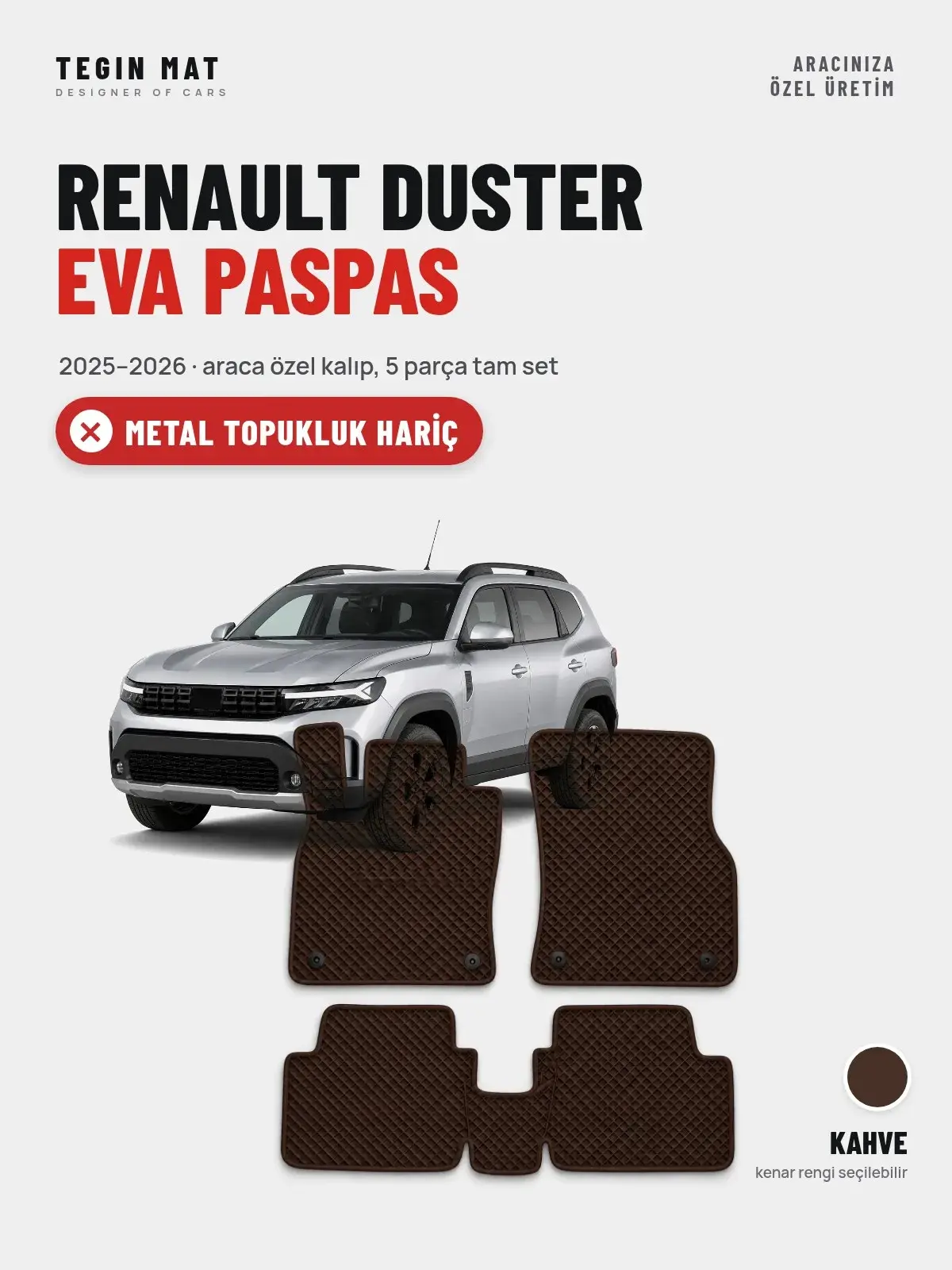 Renault Duster EVA Oto Paspas Tam Set (2025–2026) Kahve – Metal Topukluk Hariç (1)