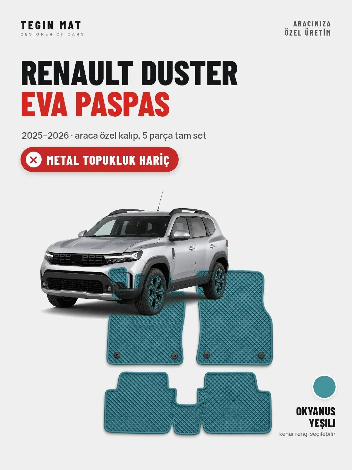 Renault Duster EVA Oto Paspas Tam Set (2025–2026) Okyanus Yeşili – Metal Topukluk Hariç (1)