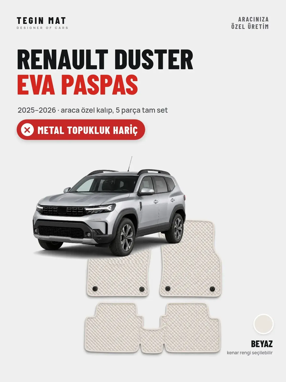 Renault Duster EVA Oto Paspas Tam Set (2025–2026) Beyaz – Metal Topukluk Hariç (1)
