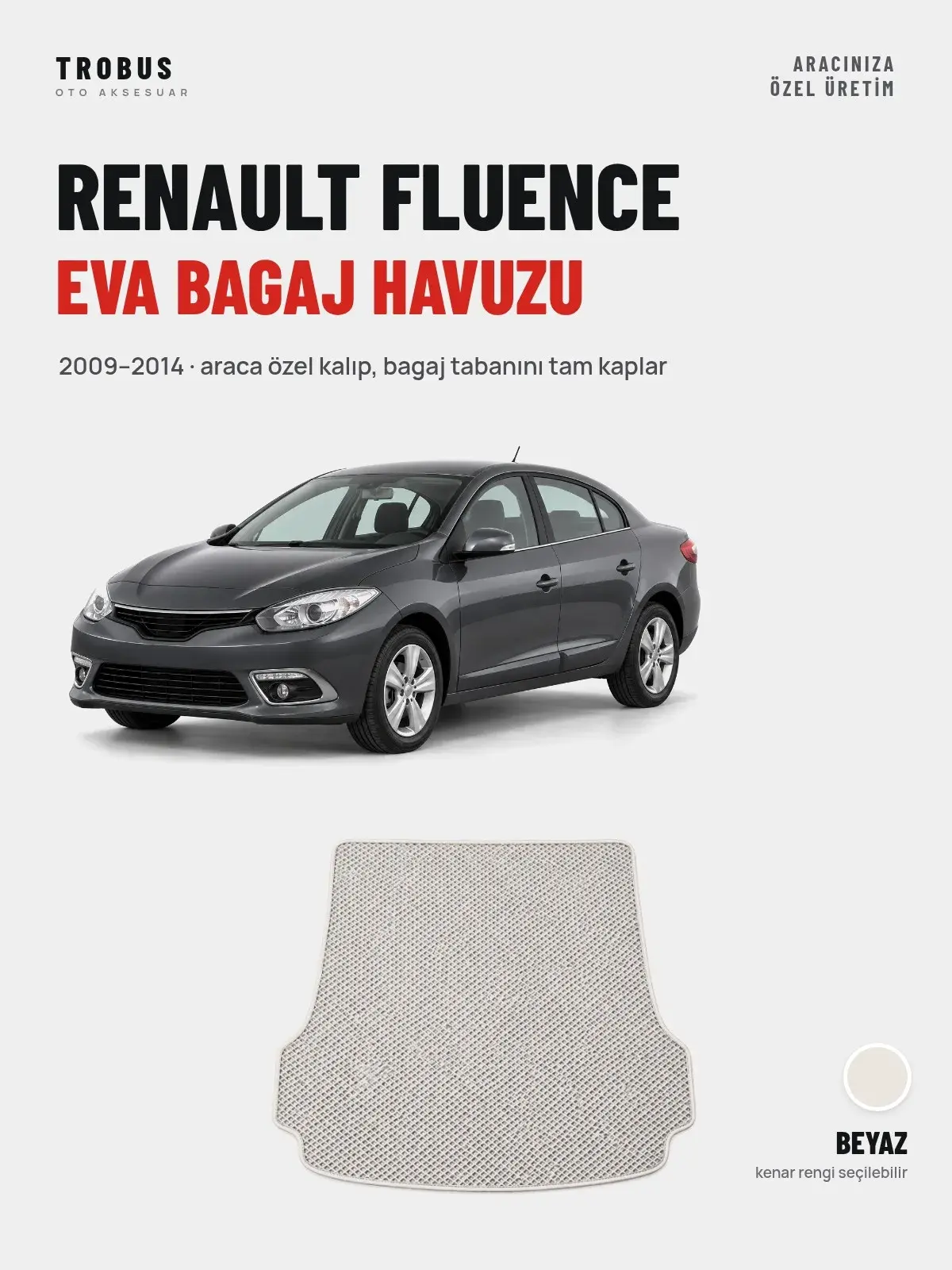 Renault Fluence EVA Bagaj Havuzu (2009–2014) Beyaz – Araca Özel Kalıp (1)