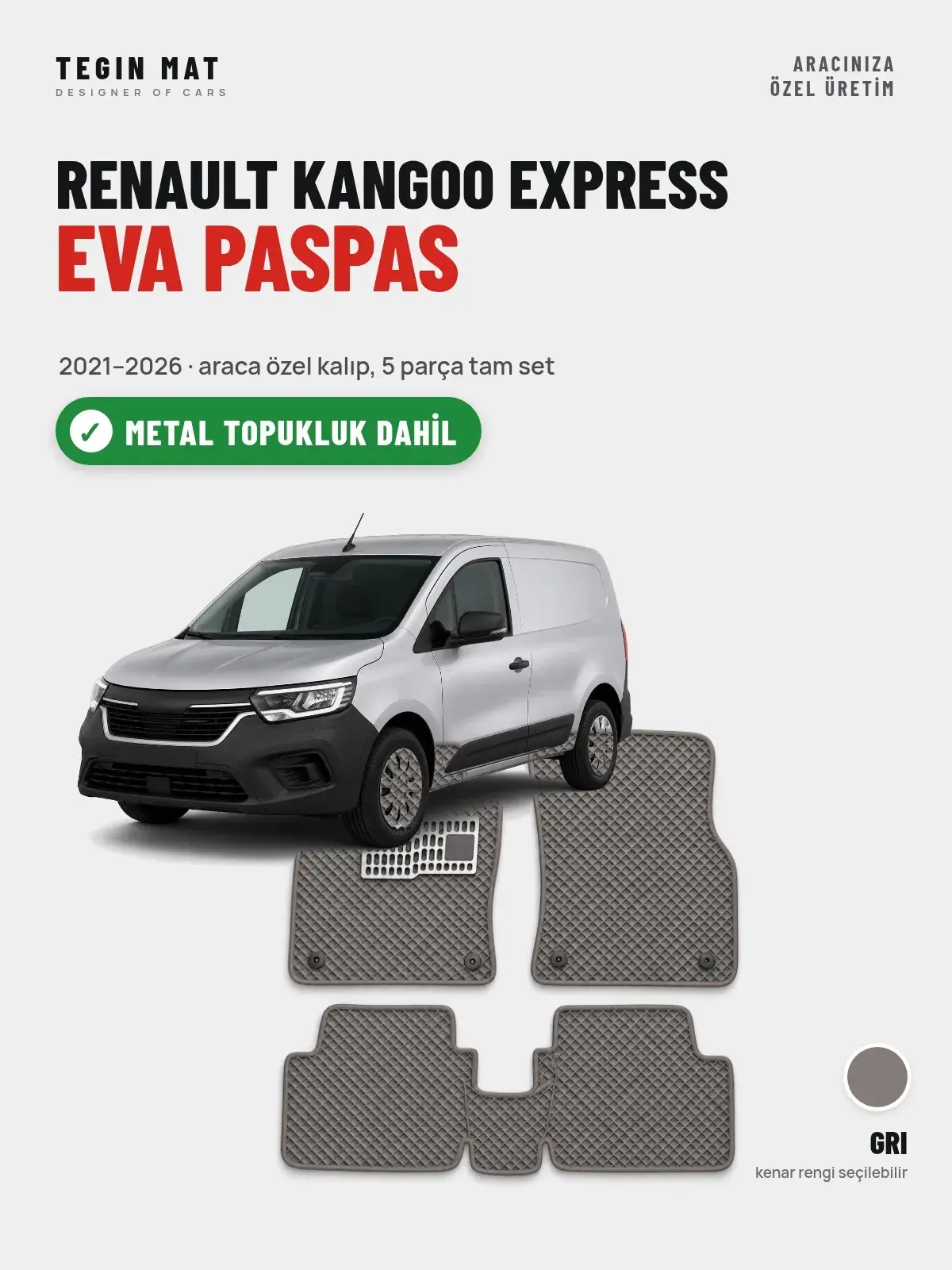 Renault Kangoo Express EVA Oto Paspas Tam Set (2021–2026) Gri – Metal Topukluk Dahil (1)