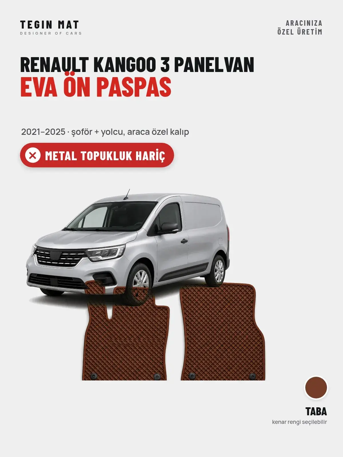 Renault Kangoo 3 Panelvan EVA Ön Paspas (2021–2025) Taba – Metal Topukluk Hariç (1)