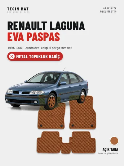Renault Laguna EVA Oto Paspas Tam Set (1994–2001) Açık Taba – Metal Topukluk Hariç